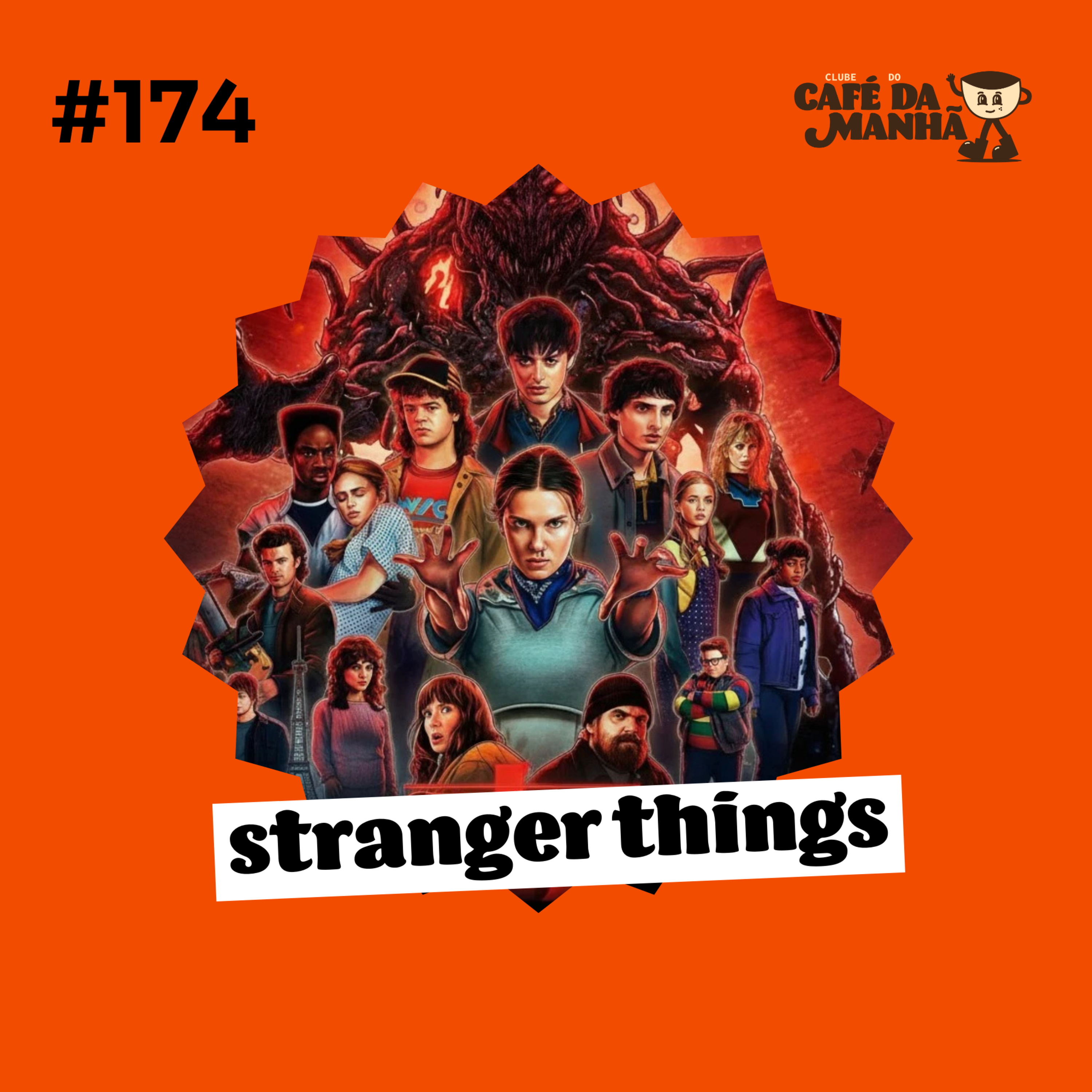 #174 Stranger Things 5: Final Corajoso ou Mal Planejado? episode artwork