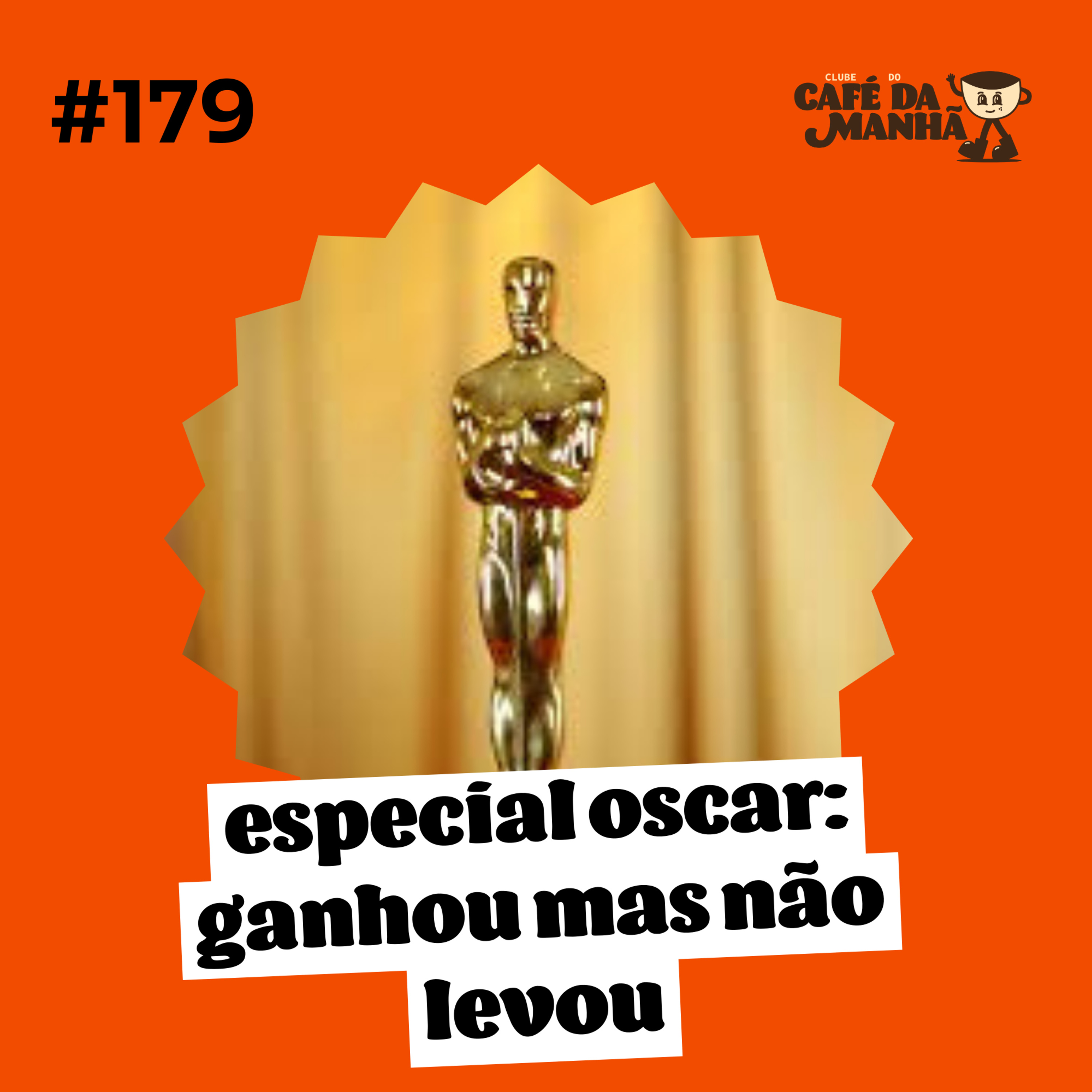 #179 Especial Oscar: As Atuações que Mereciam Levar a Estatueta 🏆🔥 episode artwork