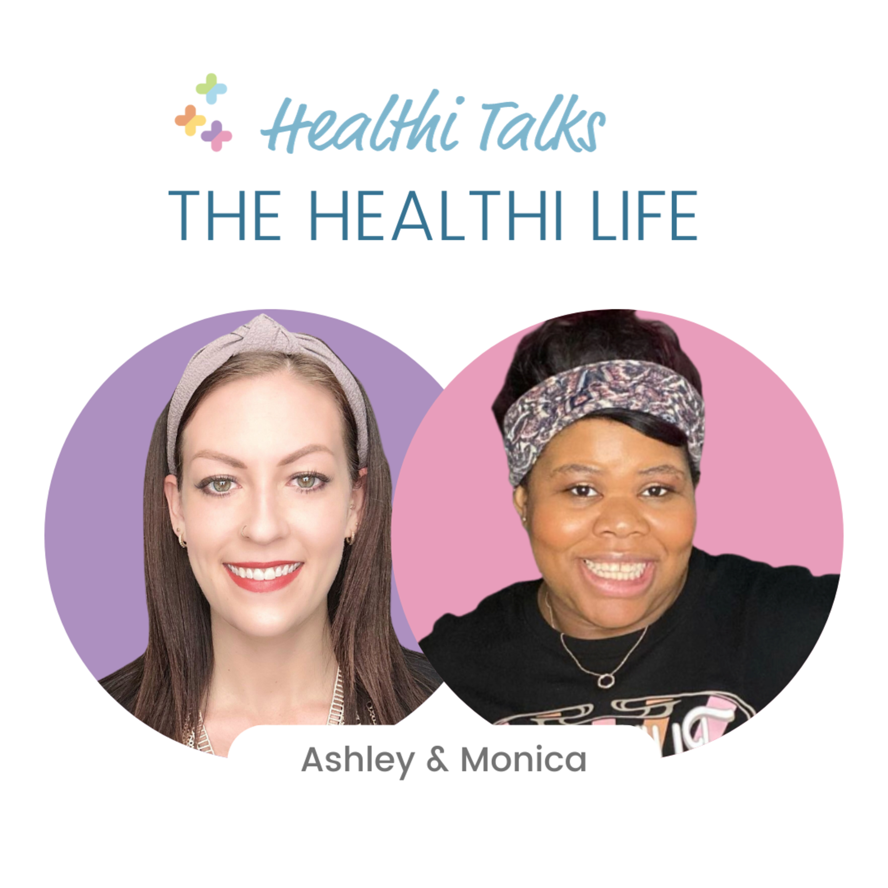 the Healthi Life w/ Ashley & Monica - Setting Boundaries