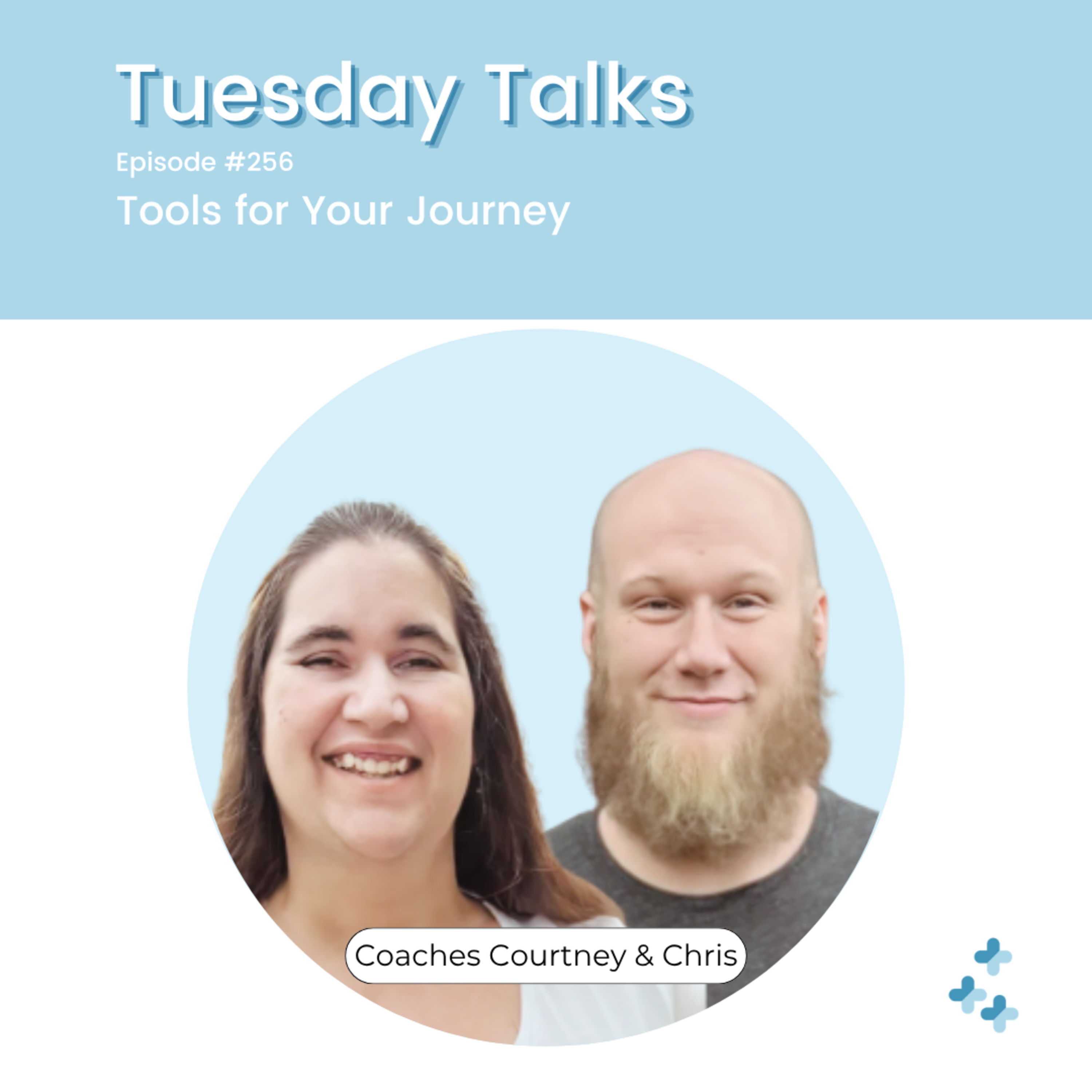 Tuesday Talks – Tools for Your Journey episode artwork