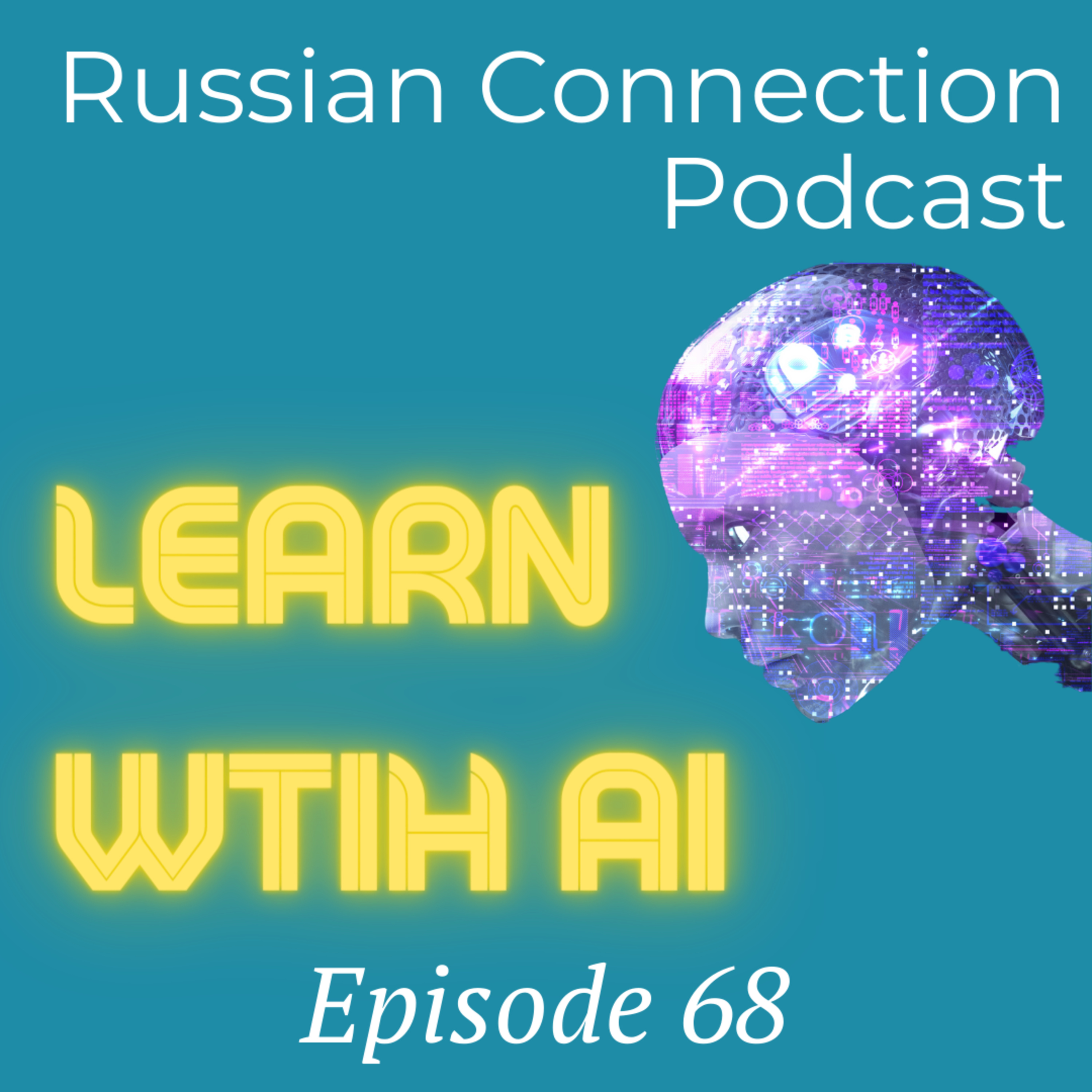 Выпуск 68 - Как чат GPT помогает изучать языки/How to use chat GPT for learning