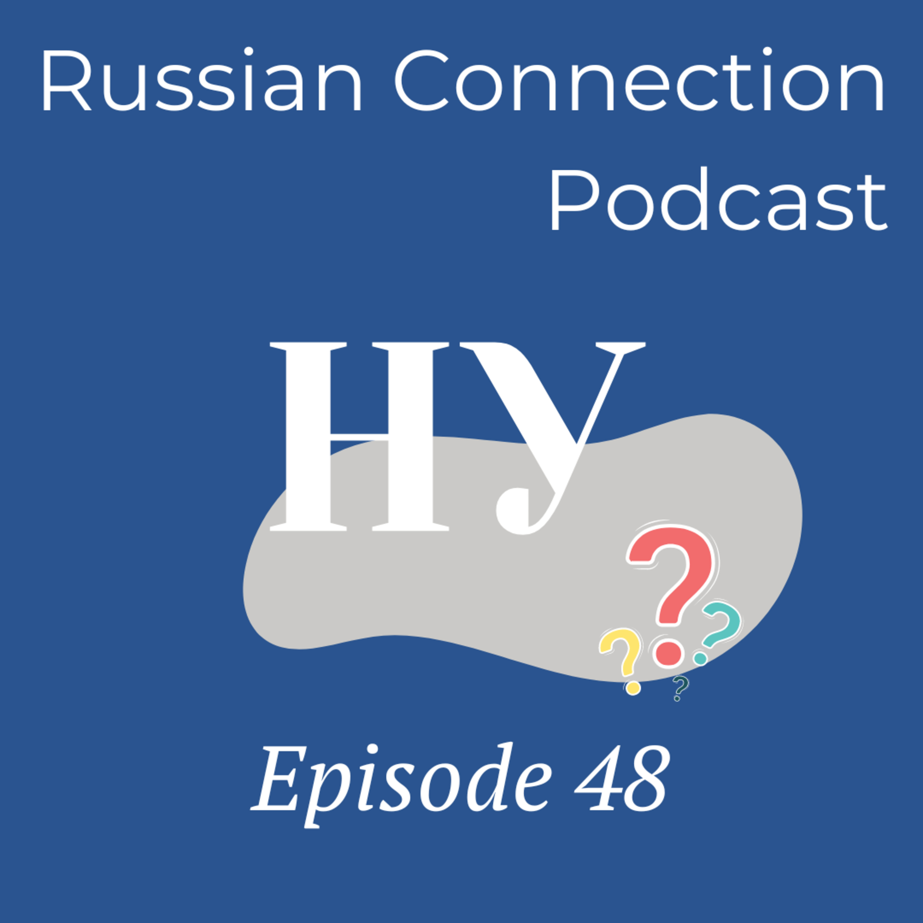 Episode 48 (mini): Important Russian words - Ну