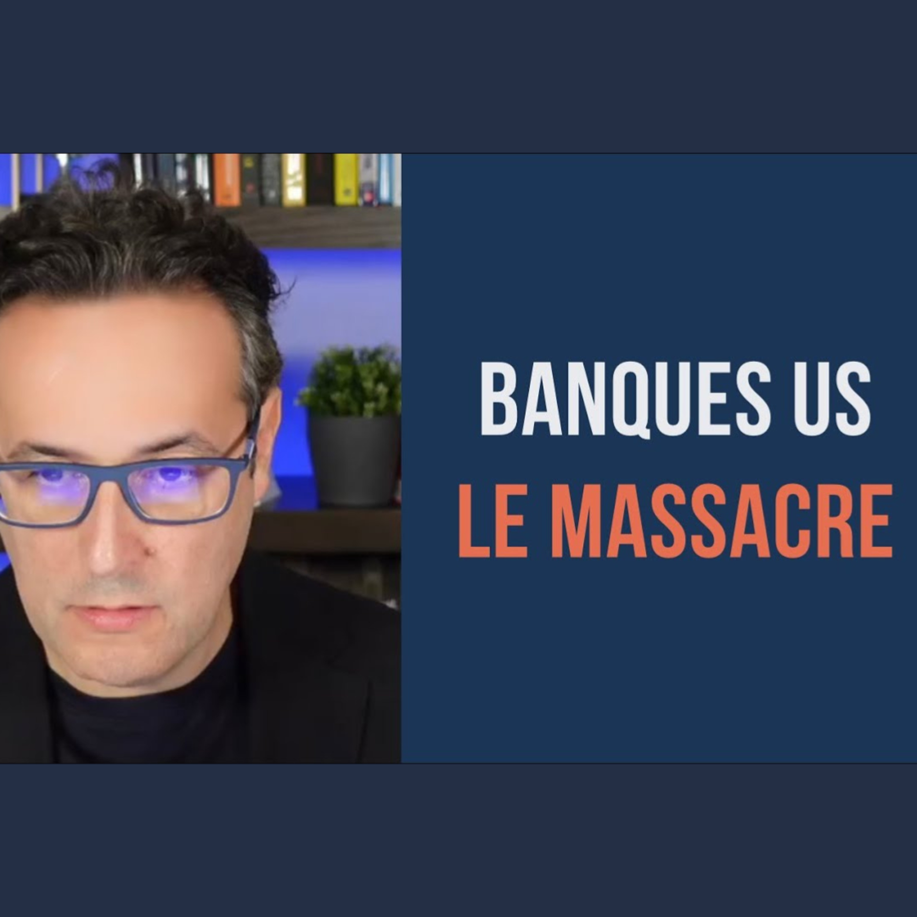 Crise financière 2023 : Véritable carnage sur les banques américaines episode artwork