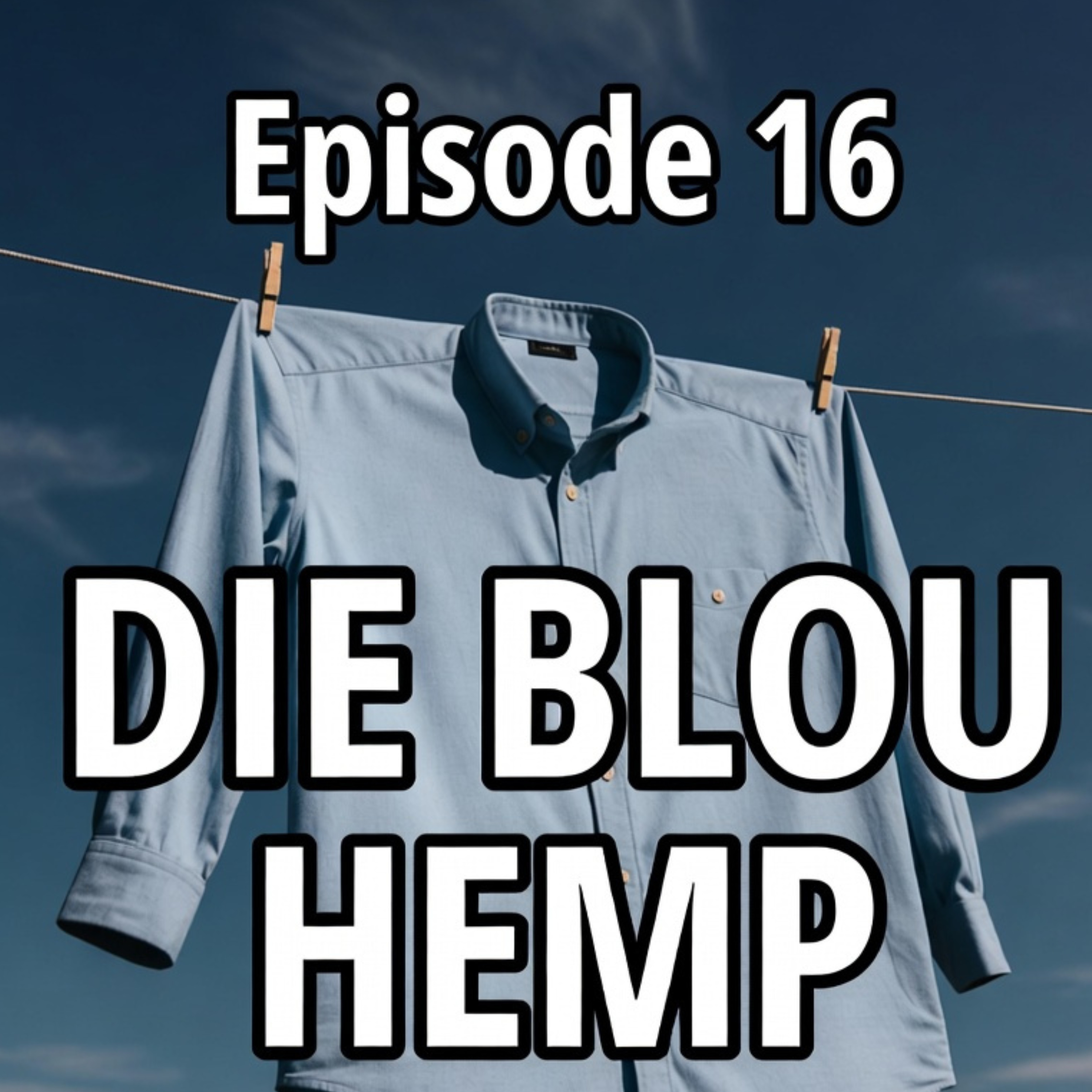 Oom Eldee se Wêreld - Ep. 16 - Die Blou Hemp