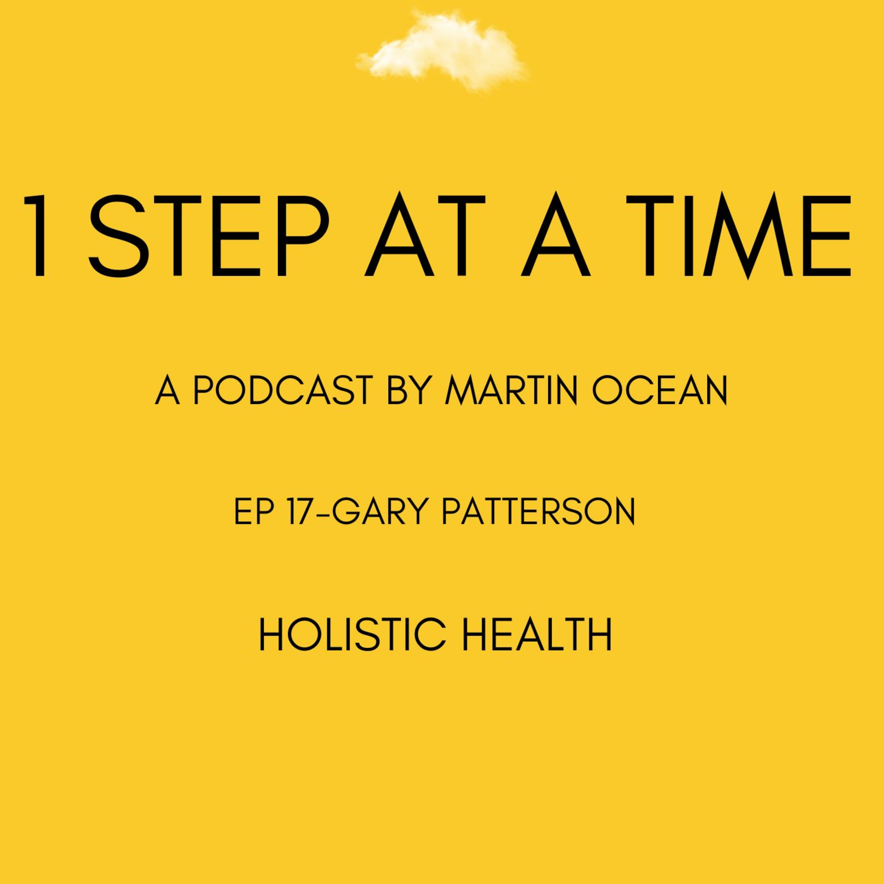 EP17 - Gary Patterson- Holistic health episode artwork