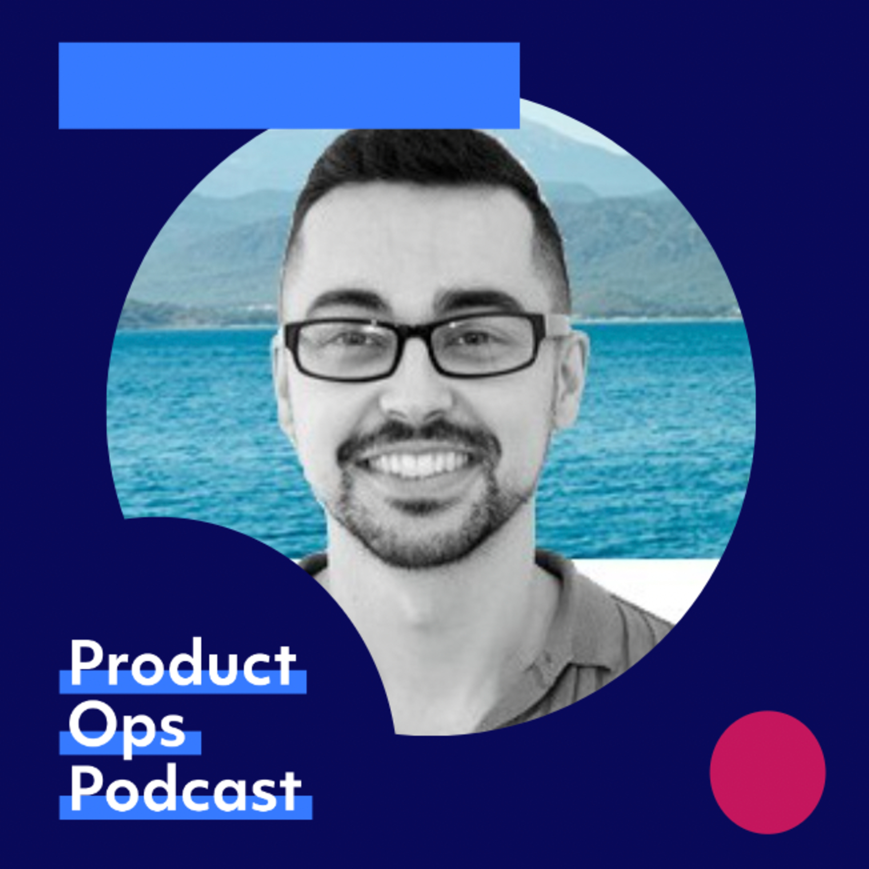 Product Ops Podcast