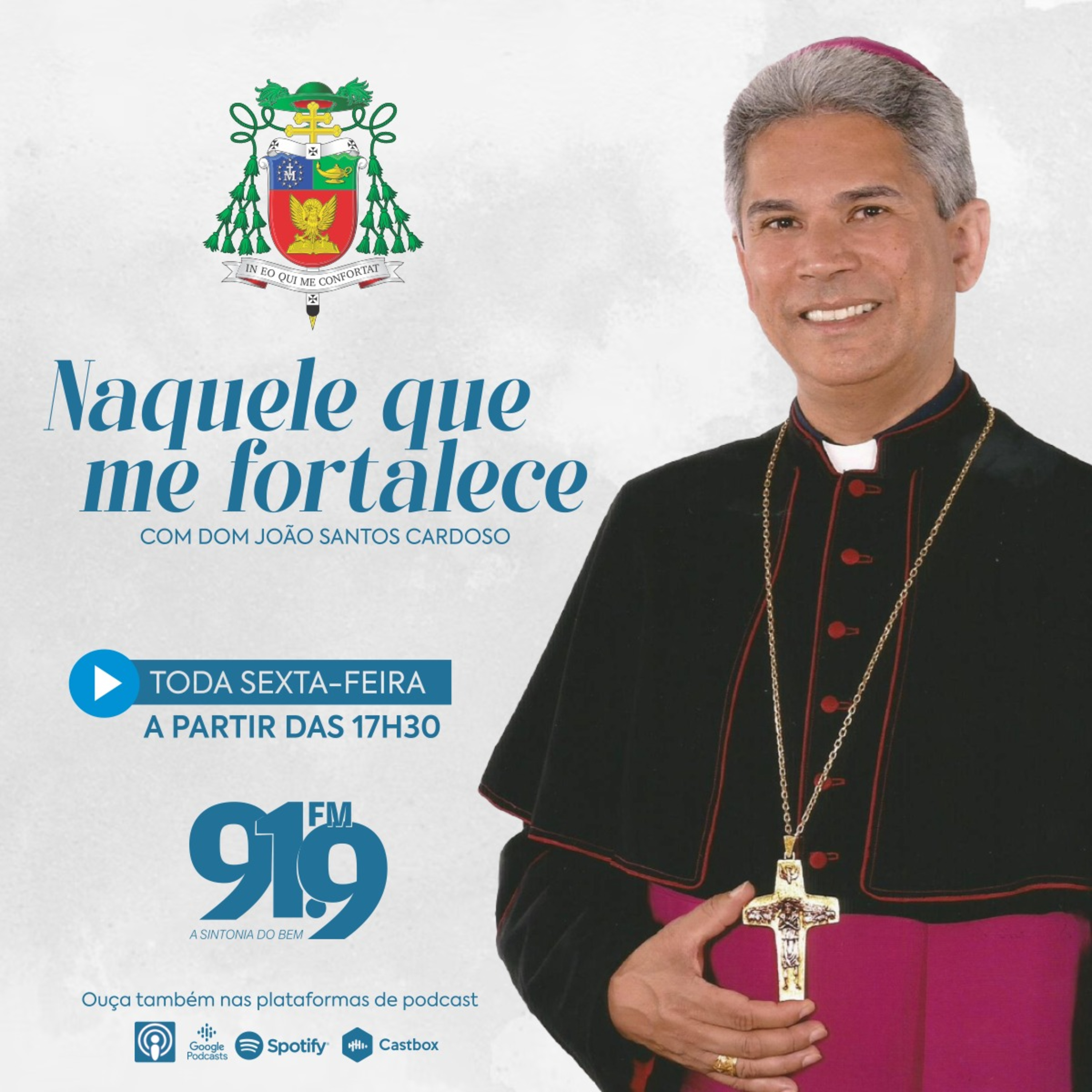 Naquele que Me Fortalece com Dom João Cardoso - 03 de maio de 2024 episode artwork