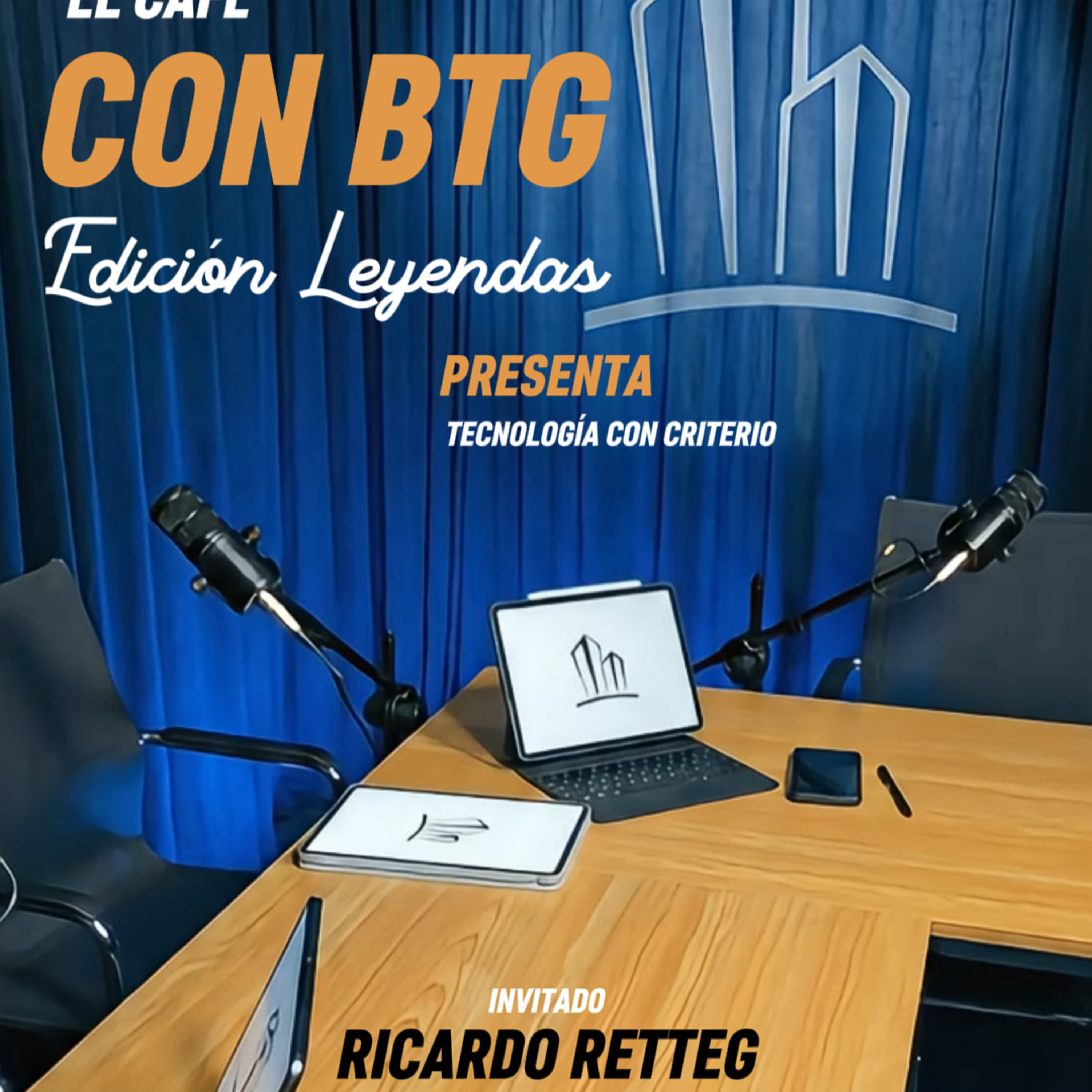 Café con BTG - Tecnología con criterio episode artwork