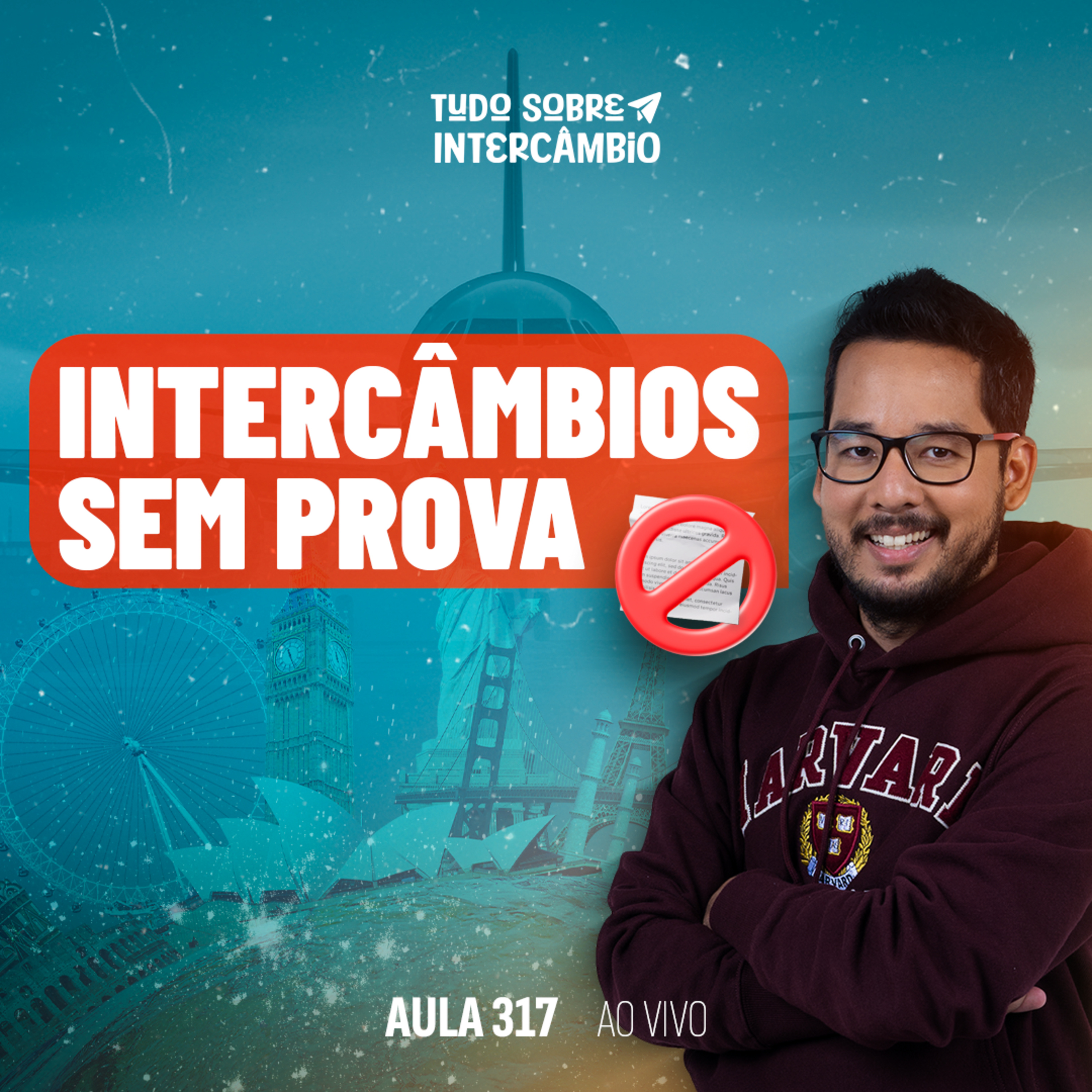 Tudo Sobre Intercâmbio 317 - 11 Maneiras simples de fazer intercâmbio gratuitos sem precisar de prova
