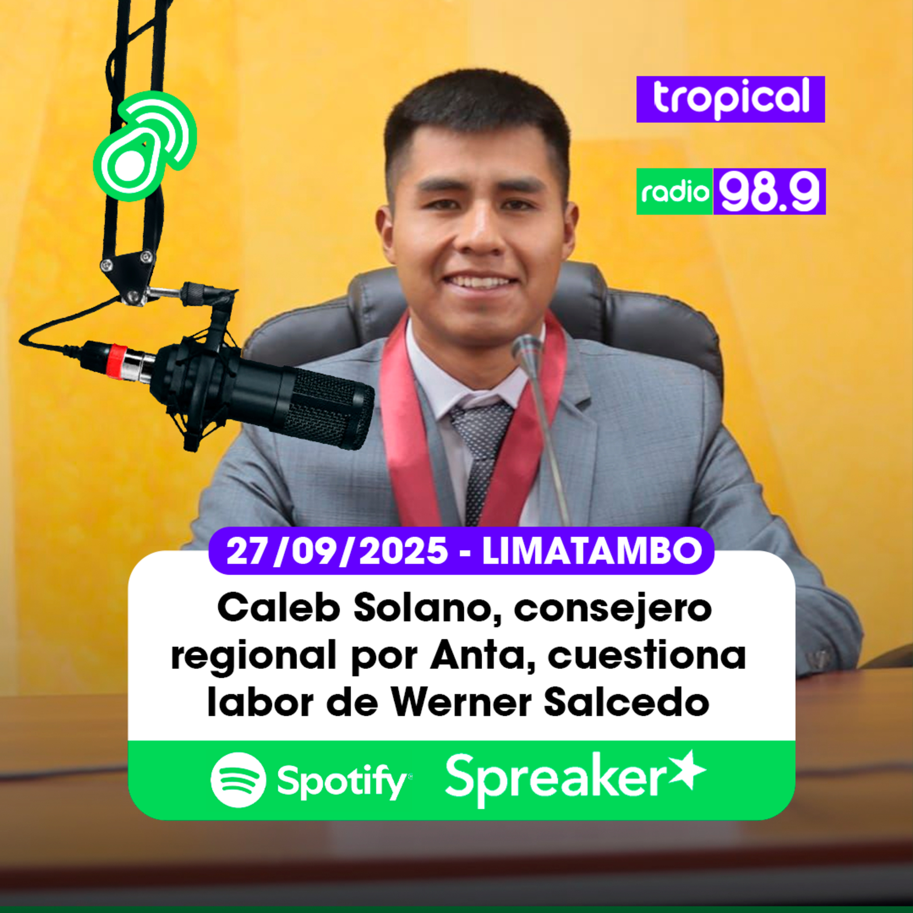📻😡 CONSEJERO REGIONAL POR ANTA, CALEB SOLANO CUESTIONA GESTIÓN DE GOBERNADOR WERNER SALCEDO 27/09/2025 episode artwork