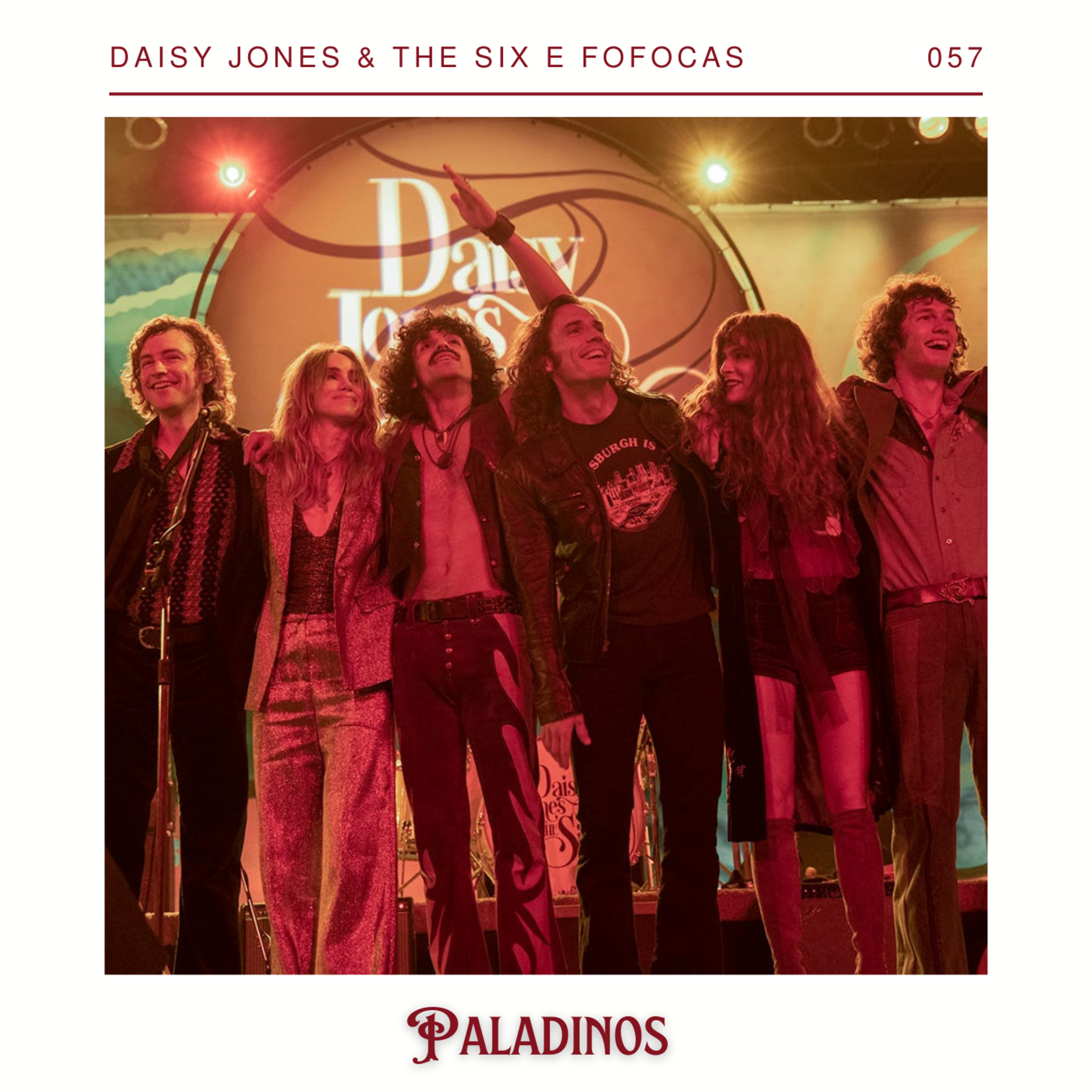 Paladinos 057 - Música, jornalismo (fofocas) e Daisy Jones & The Six episode artwork