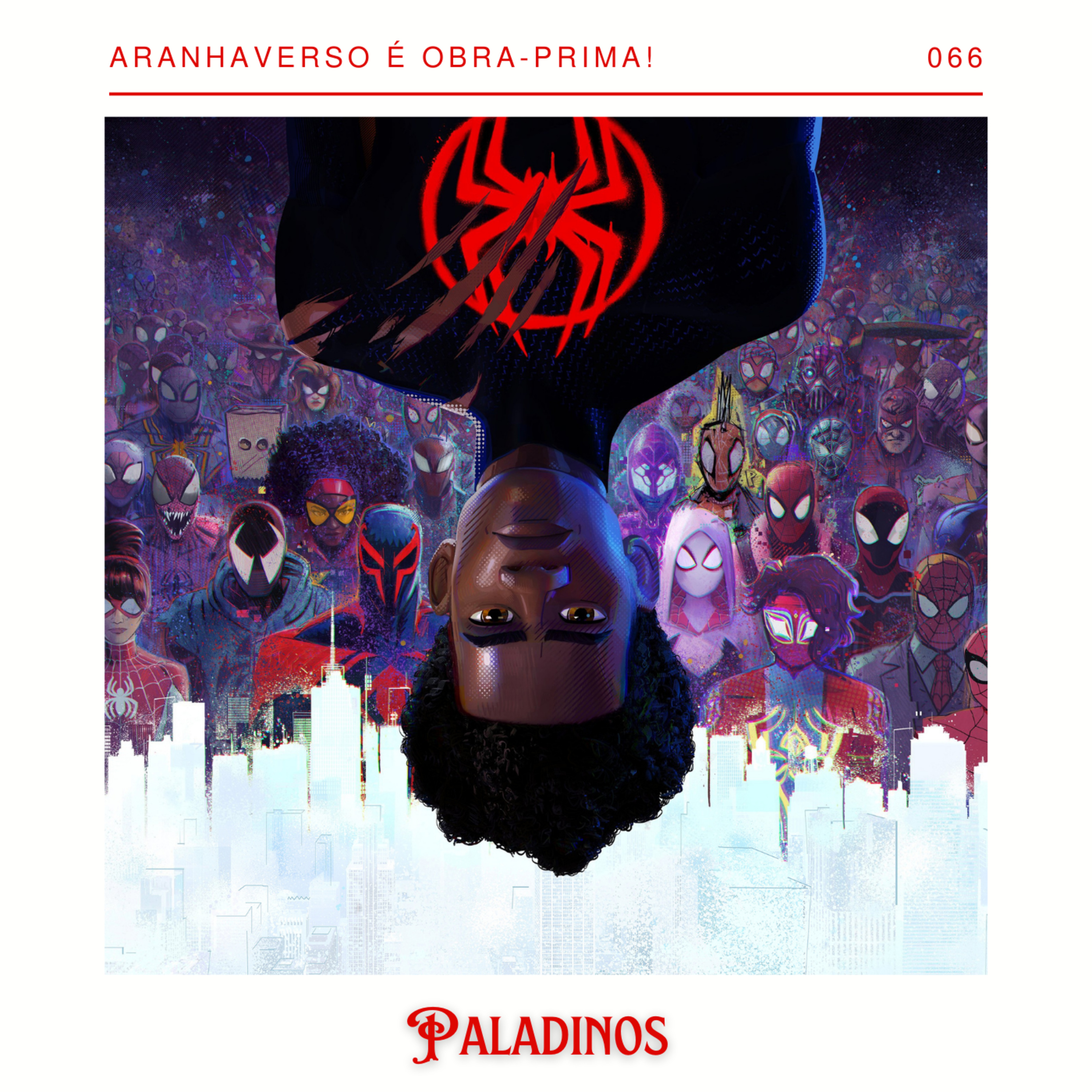 Paladinos 066 - Homem-Aranha: Através do Aranhaverso é obra-prima! episode artwork
