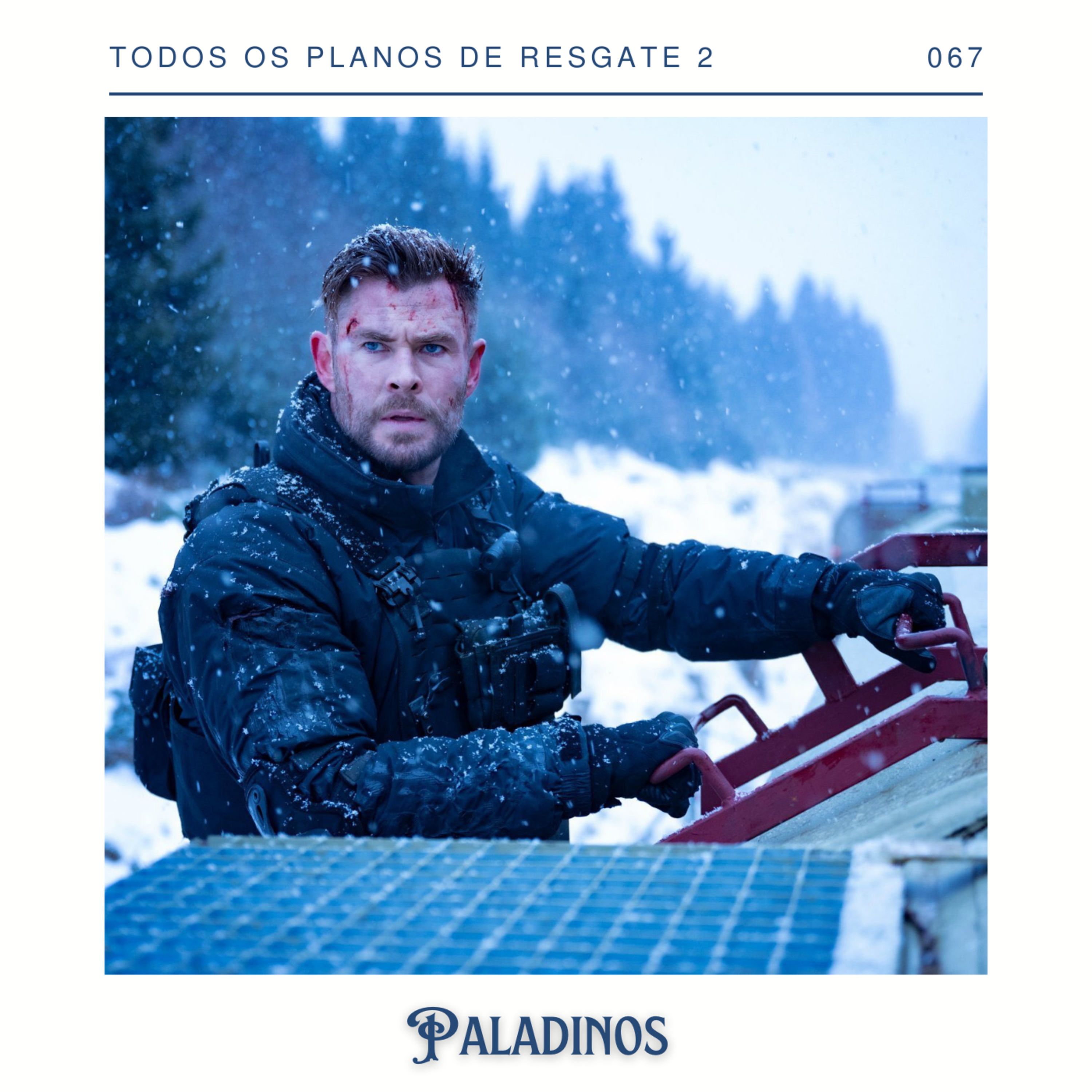 Paladinos 067 - Resgate 2: planos ruins, planos-sequência e planos de franquia episode artwork