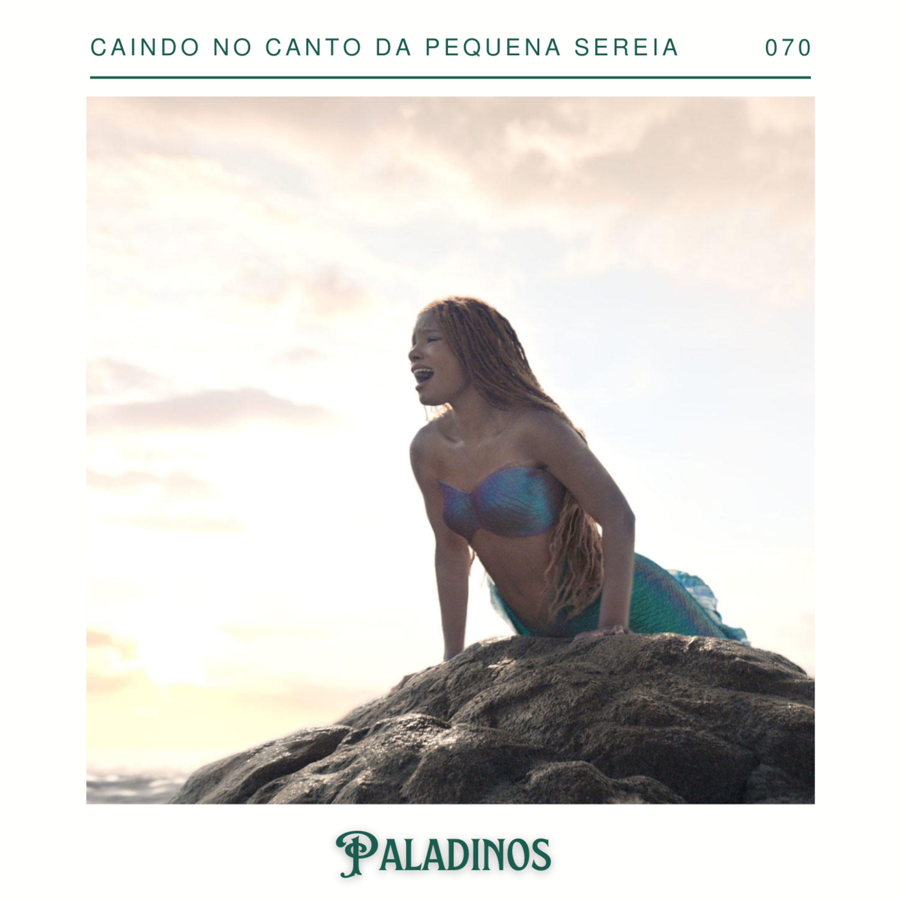 Paladinos 070 - Caindo no canto da Pequena Sereia episode artwork
