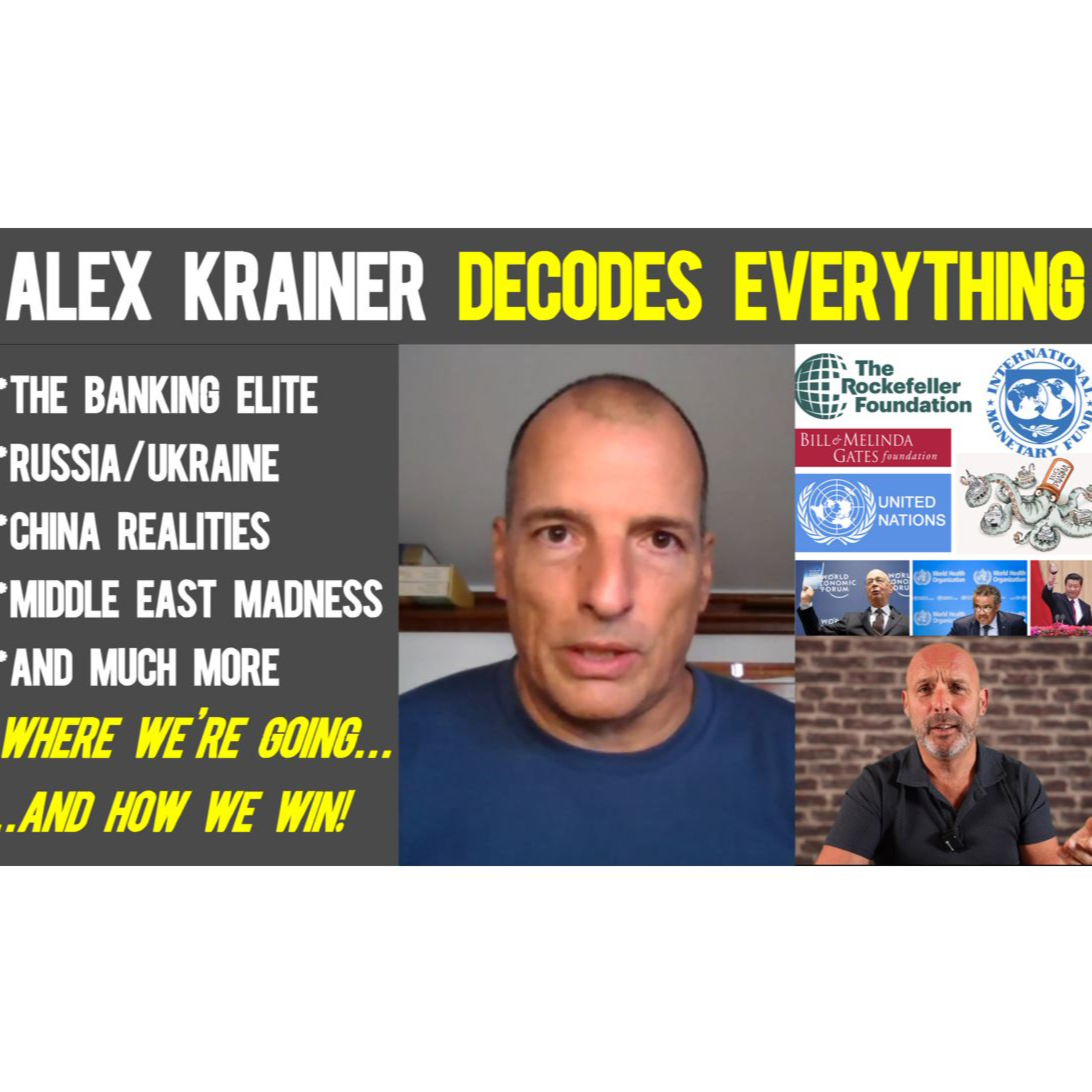 #259: My Most Important Discussion Ever: Alex Krainer Explains Everything!