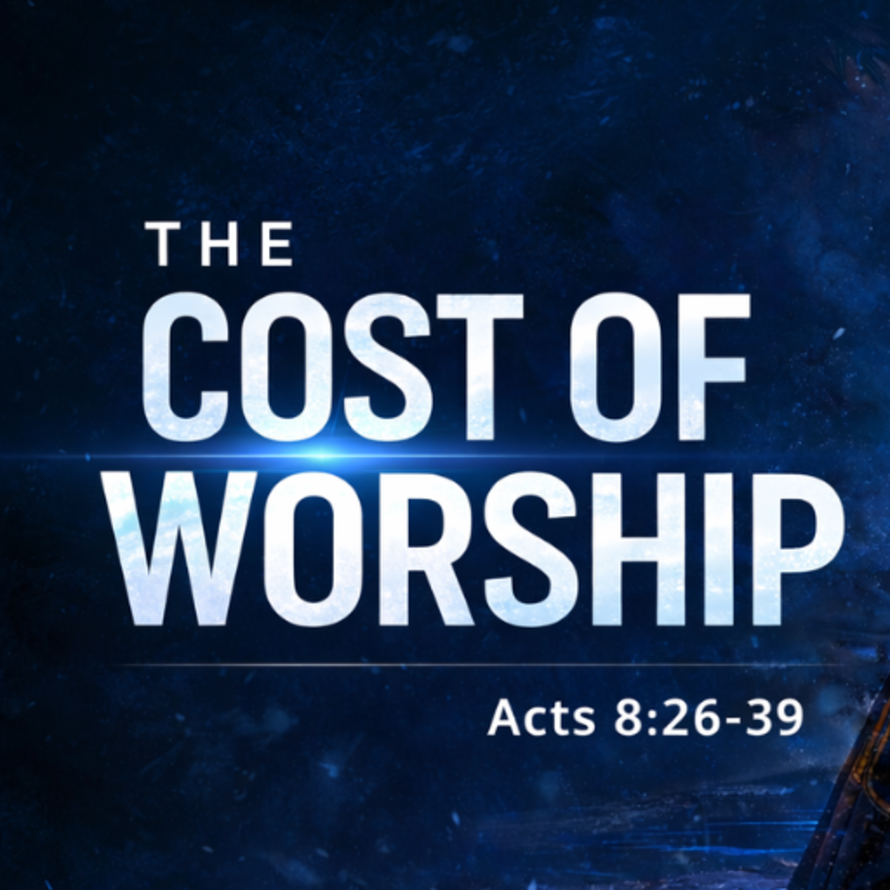 The Cost of Worship // Acts 8:26 -39 // Henry Jenkins