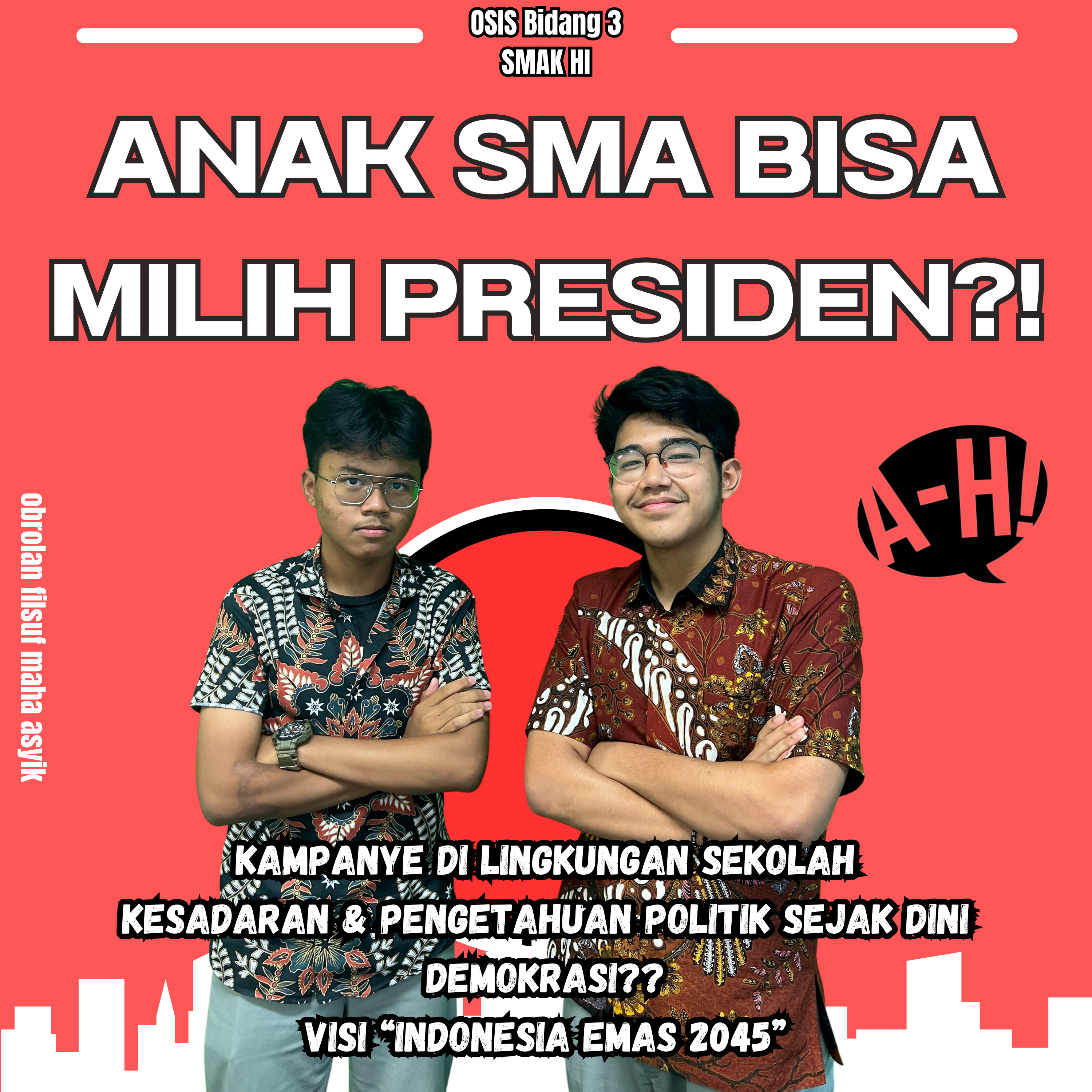 Anak SMA Bisa Milih Presiden?!