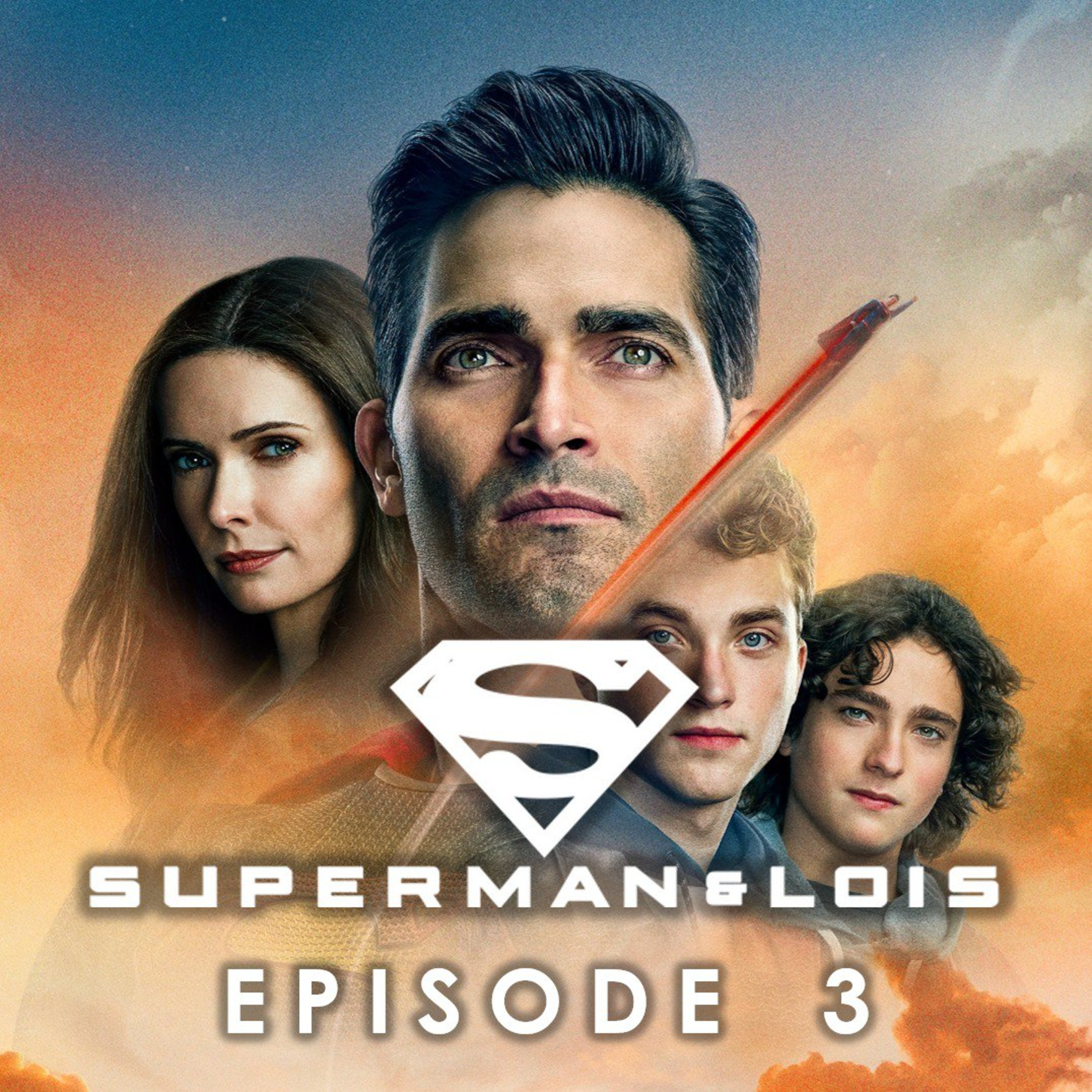 Episode 7 - Superman and Lois #3 episode artwork
