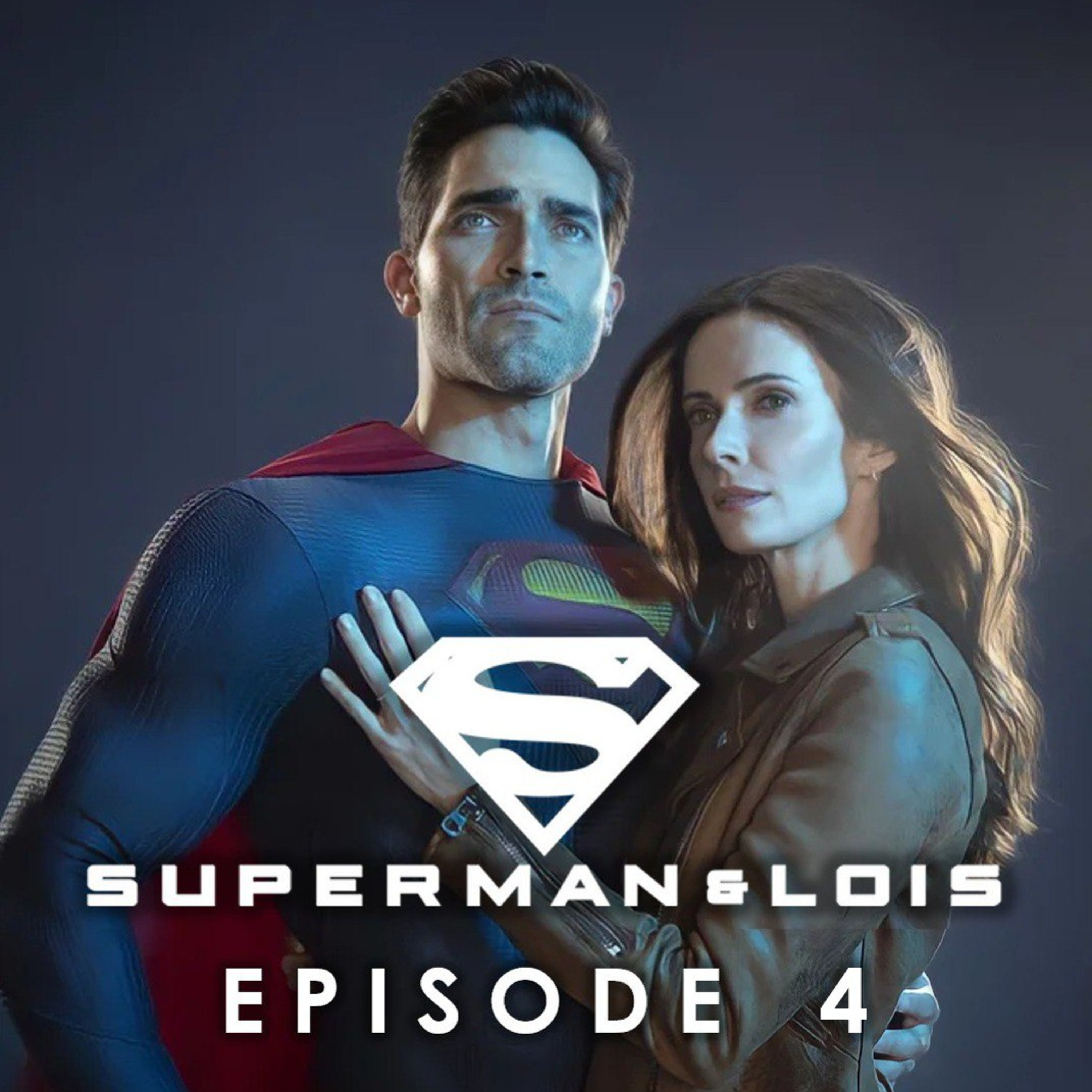 Episode 8 - Superman and Lois #4 episode artwork