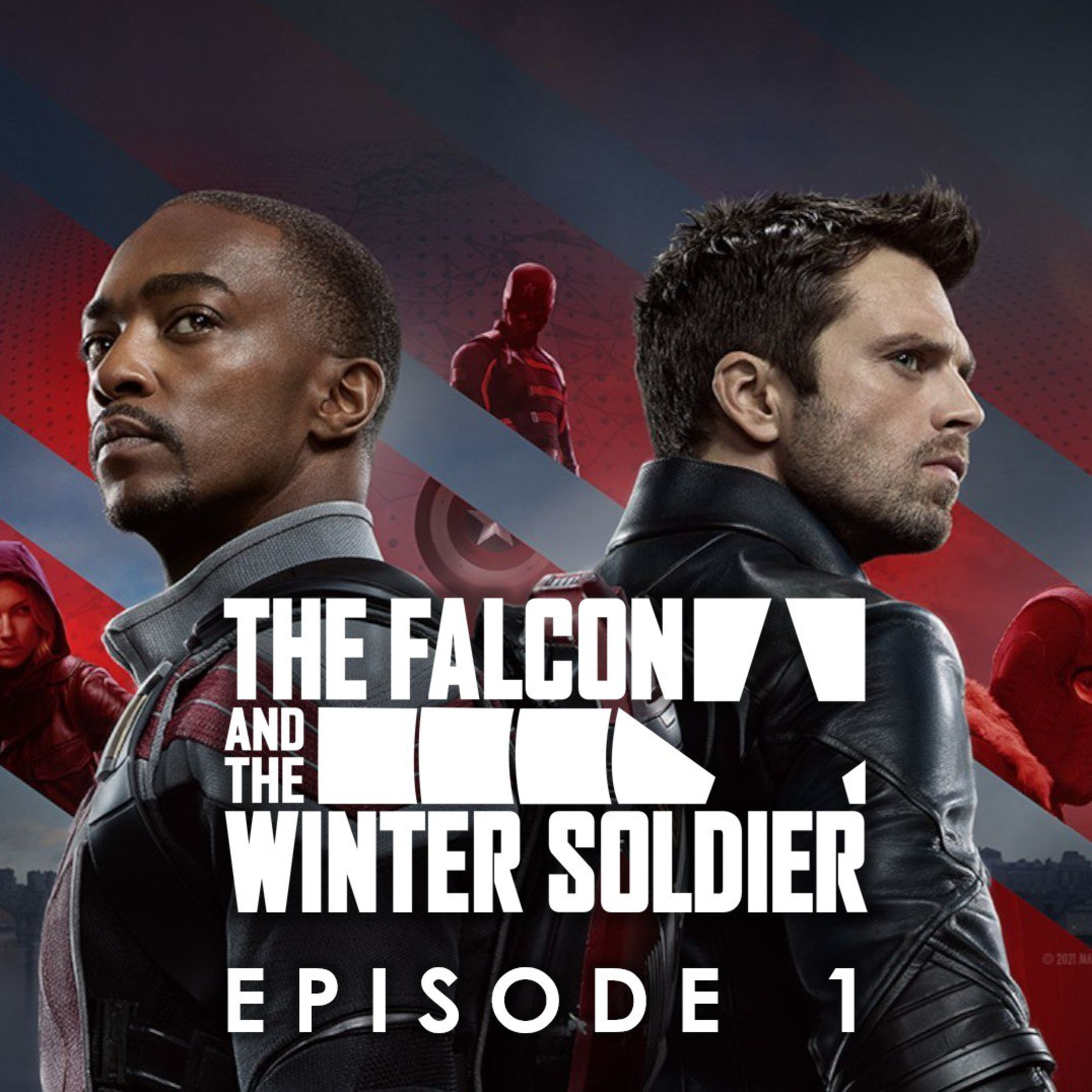 Episode 6 - Falcon and the Winter Soldier #1 episode artwork
