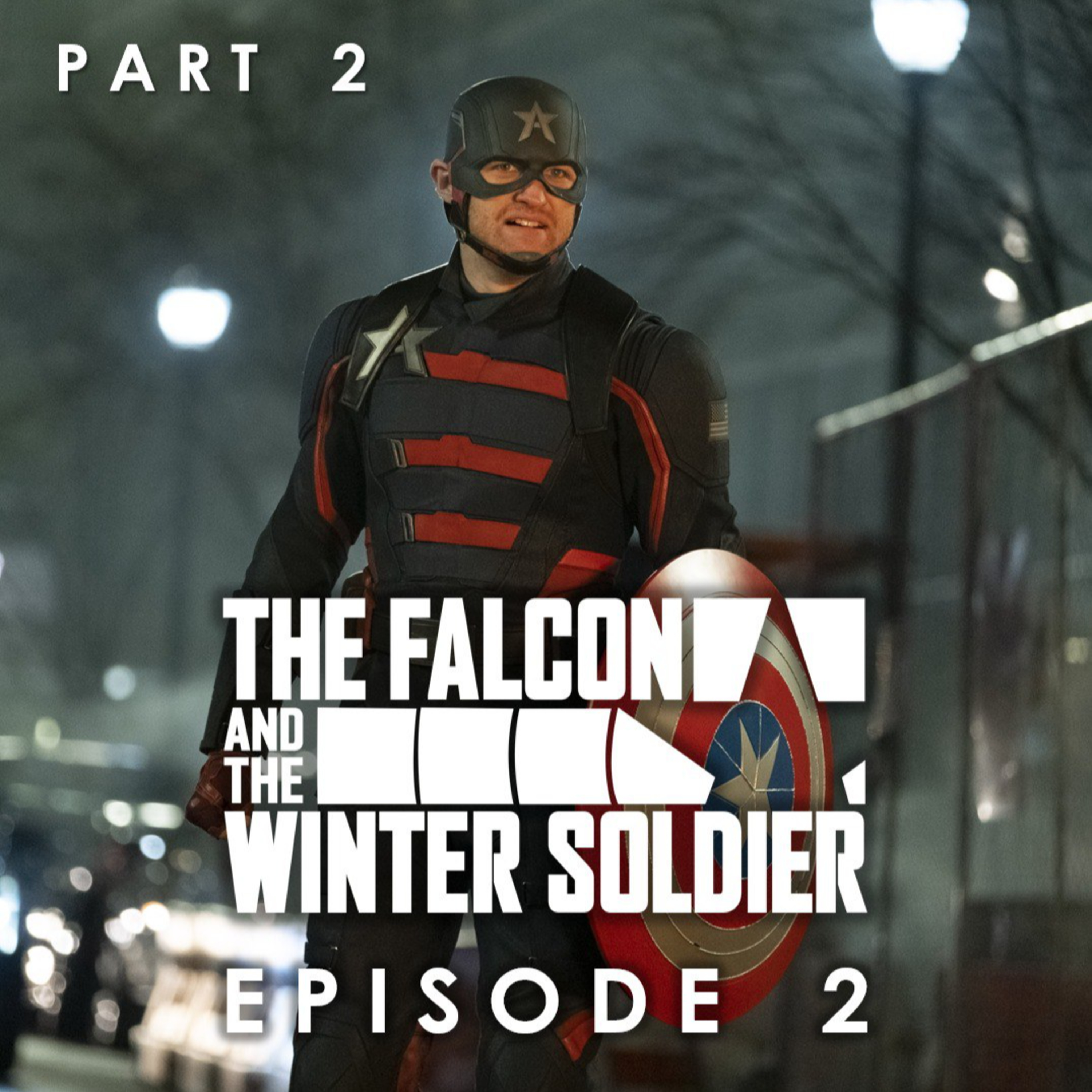 Episode 13 - Falcon and the Winter Soldier #2 (Part 2) episode artwork