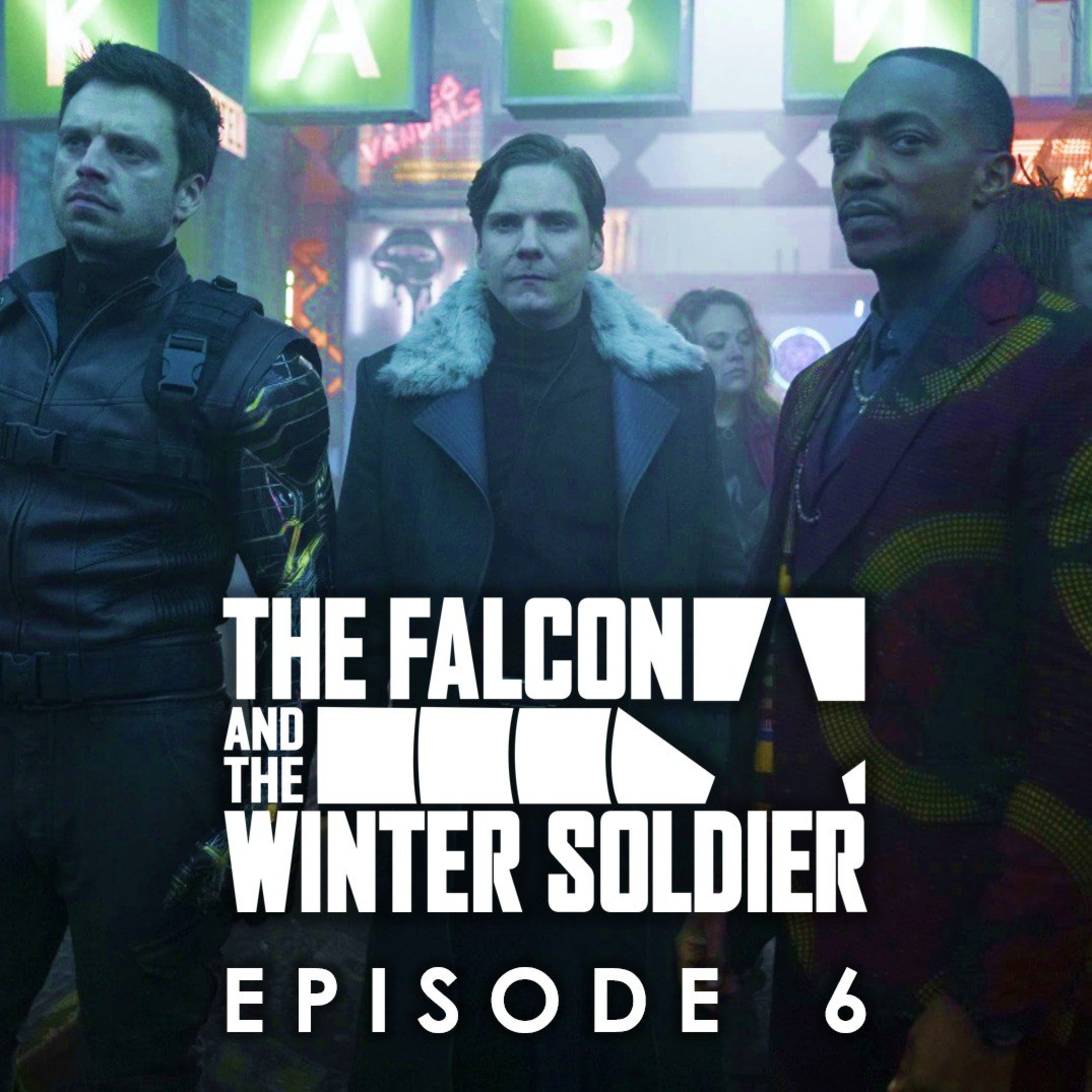Episode 18 - Falcon and the Winter Soldier #6 (Part 1) episode artwork