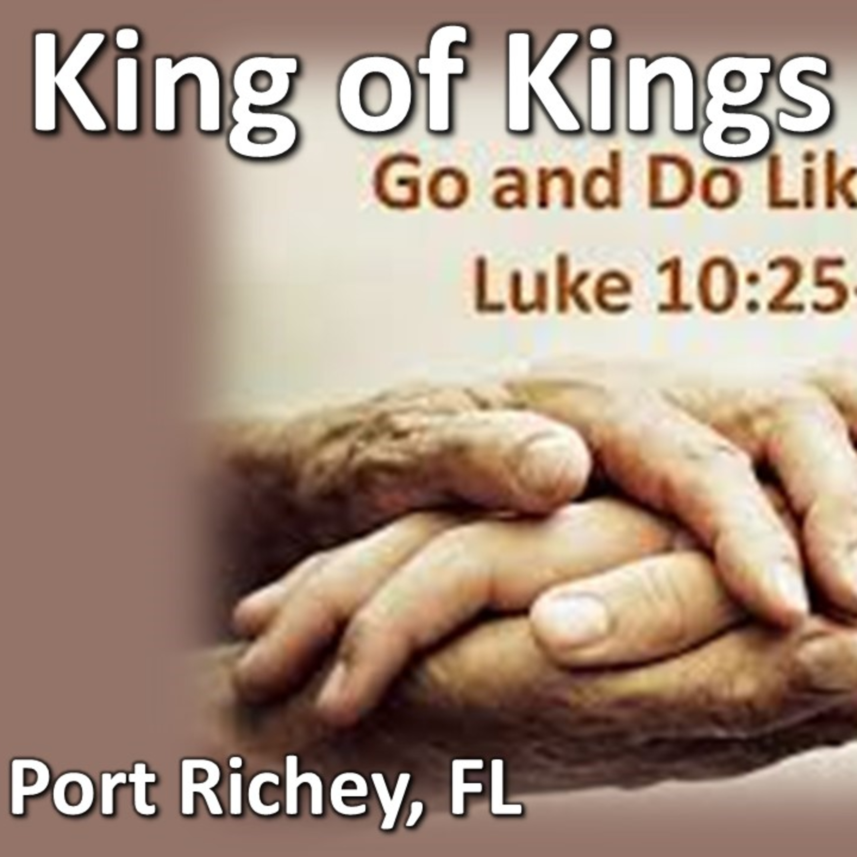 King of Kings Worship Podcast - July 13, 2025