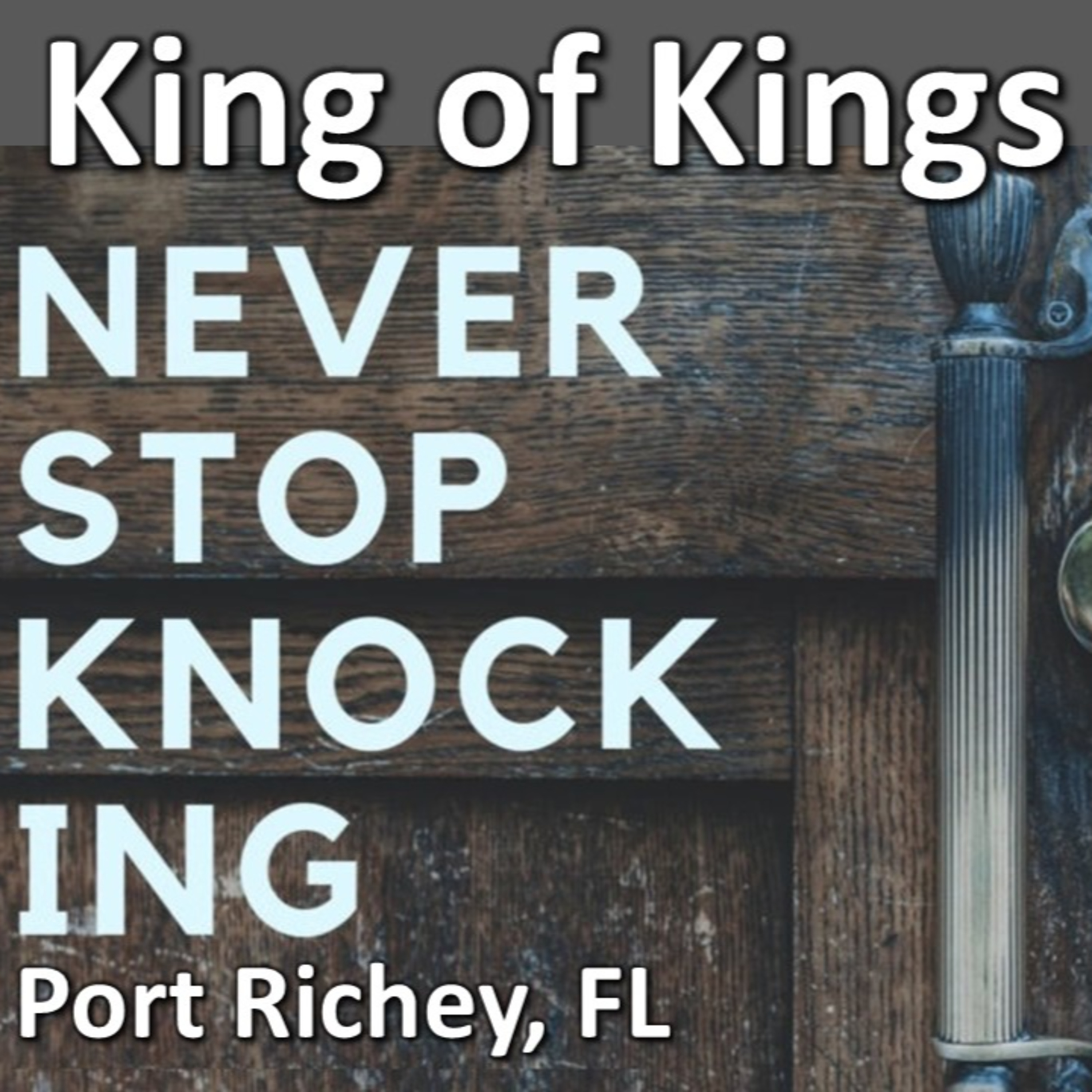 King of Kings Worship Podcast - July 27, 2025