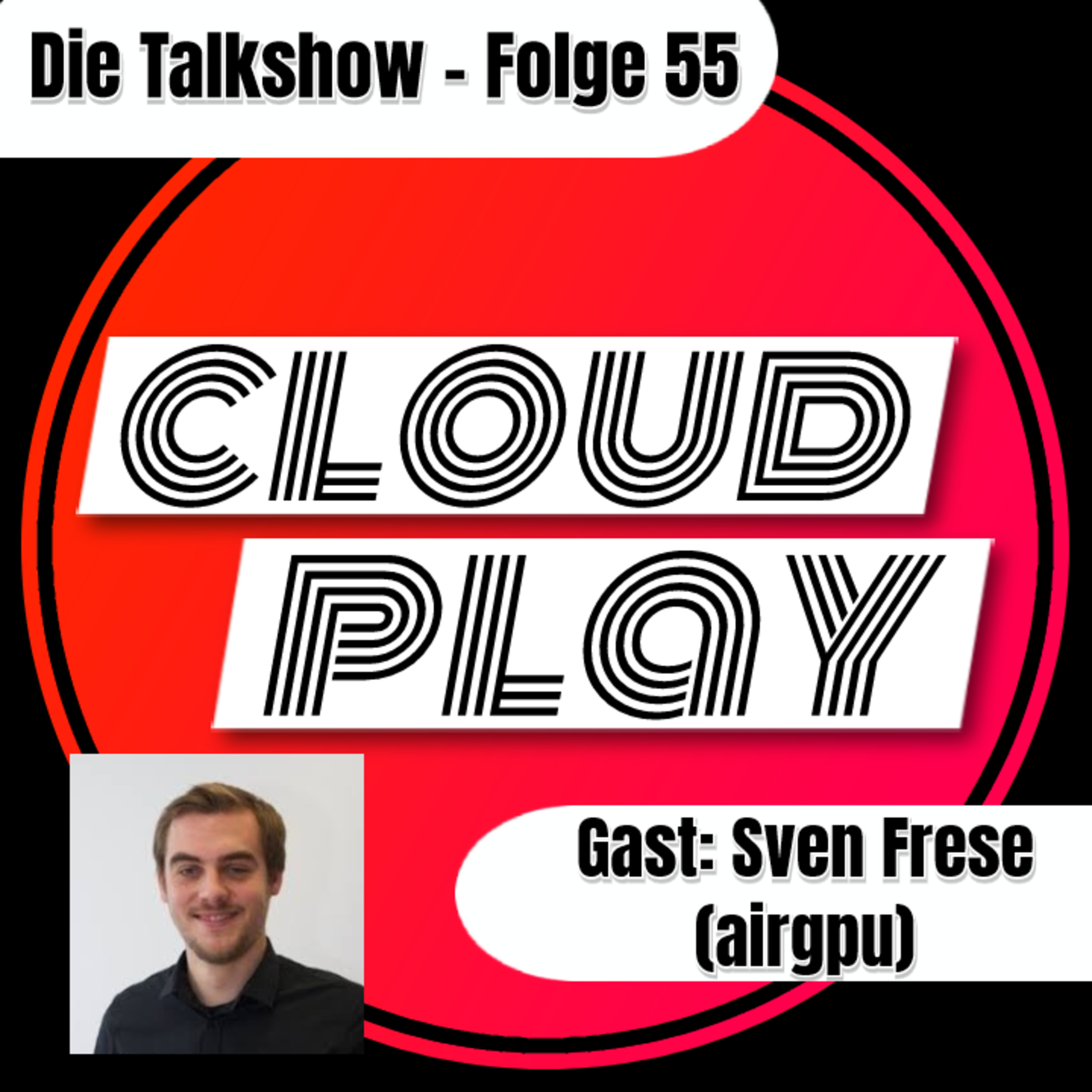 Cloudplay - Cloudgaming | Talkshow | Community