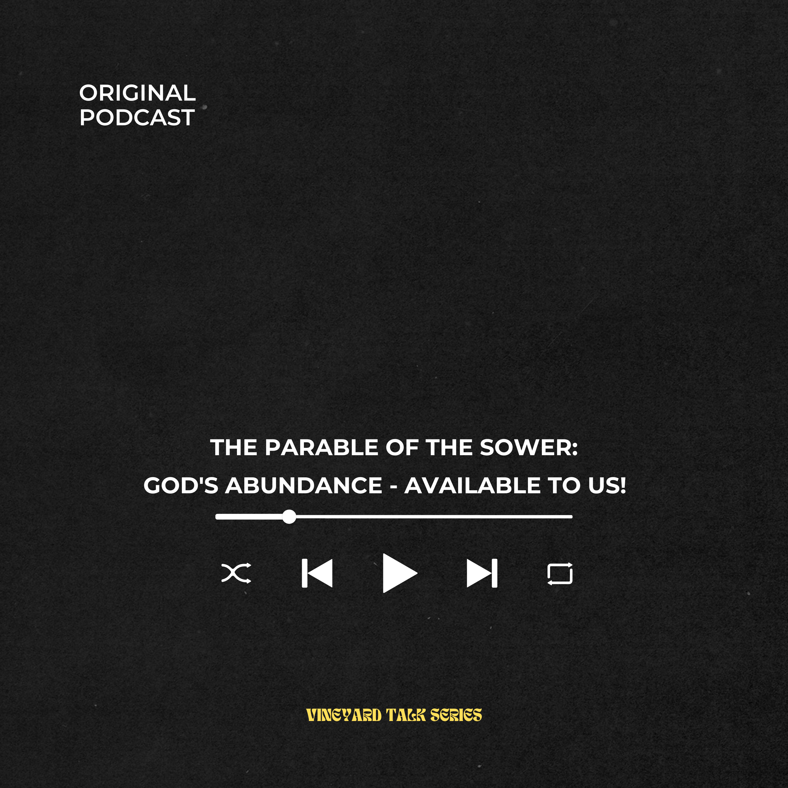 #The Parable of the Sower: God's abundance - available to us!  episode artwork