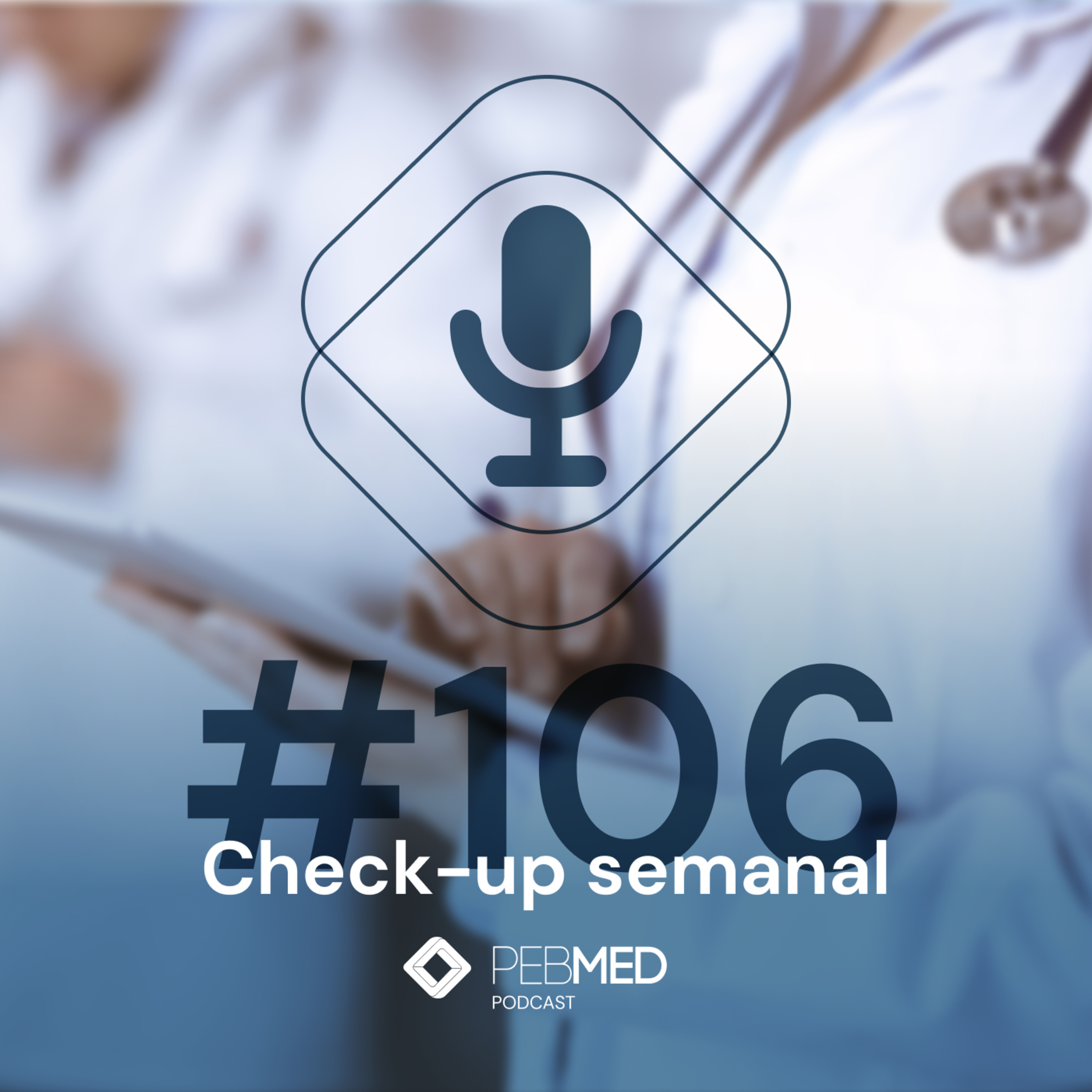 Check-up semanal: pielonefrite, nova vacina Pfizer para crianças e mais! episode artwork