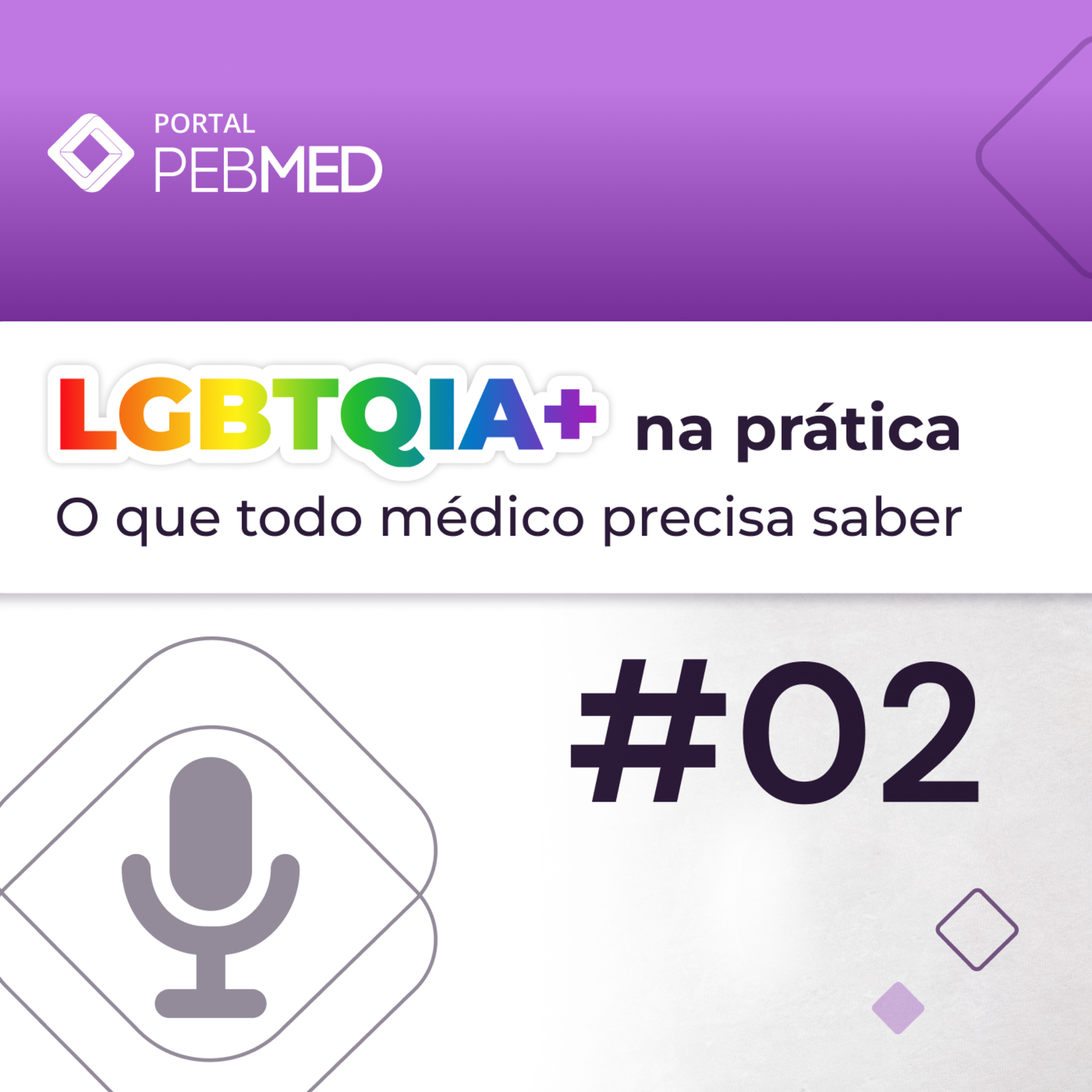 Comunidade LGBTQIA+: prevenção de IST's | Série LGBTQIA+ na prática episode artwork