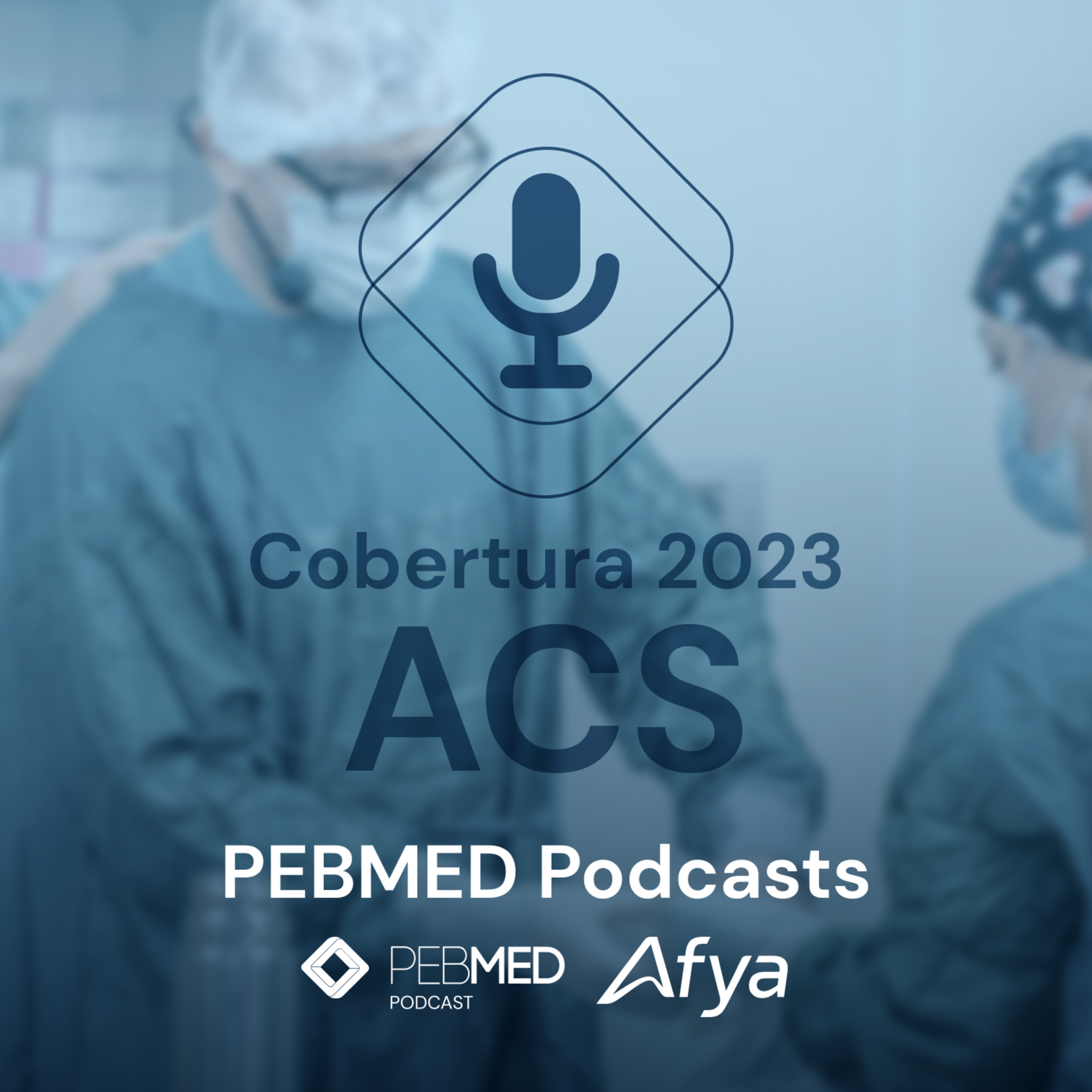 Highlights ACS 2023 - American College of Surgeons Clinical Congress episode artwork