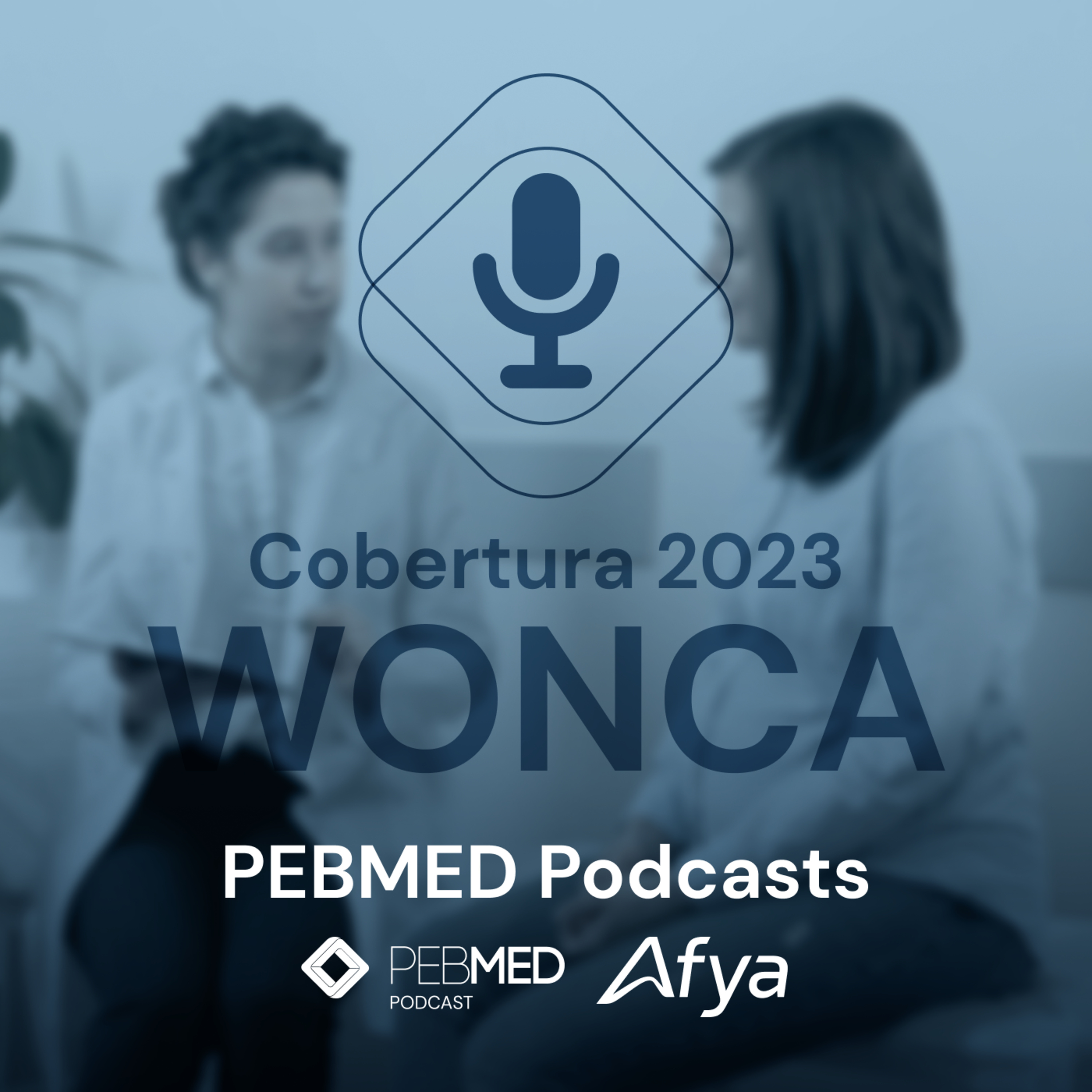 Highlights WONCA 2023 – World Organization of Family Doctors episode artwork