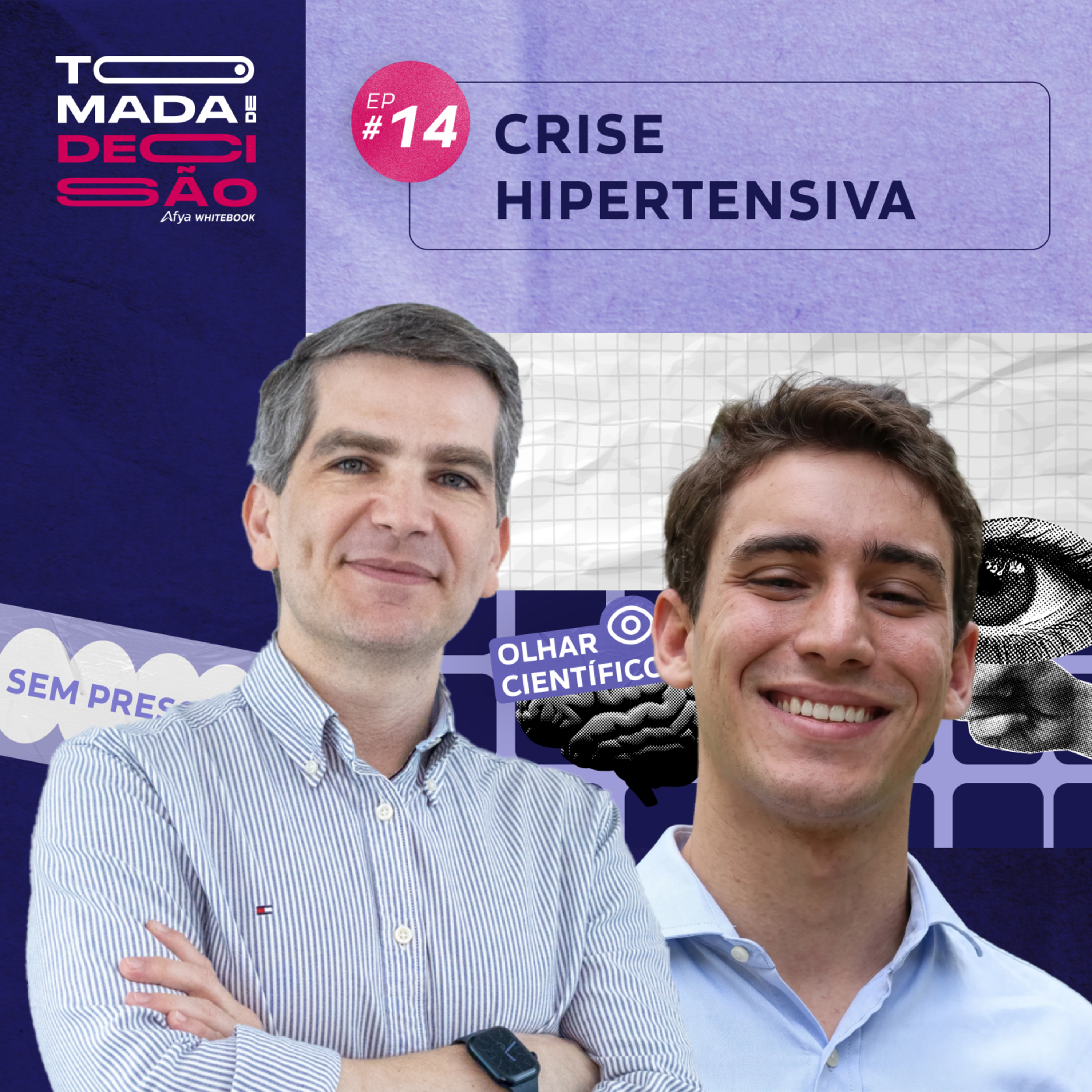 Tomada de Decisão - Crise hipertensiva: quando baixar a pressão na emergência? episode artwork