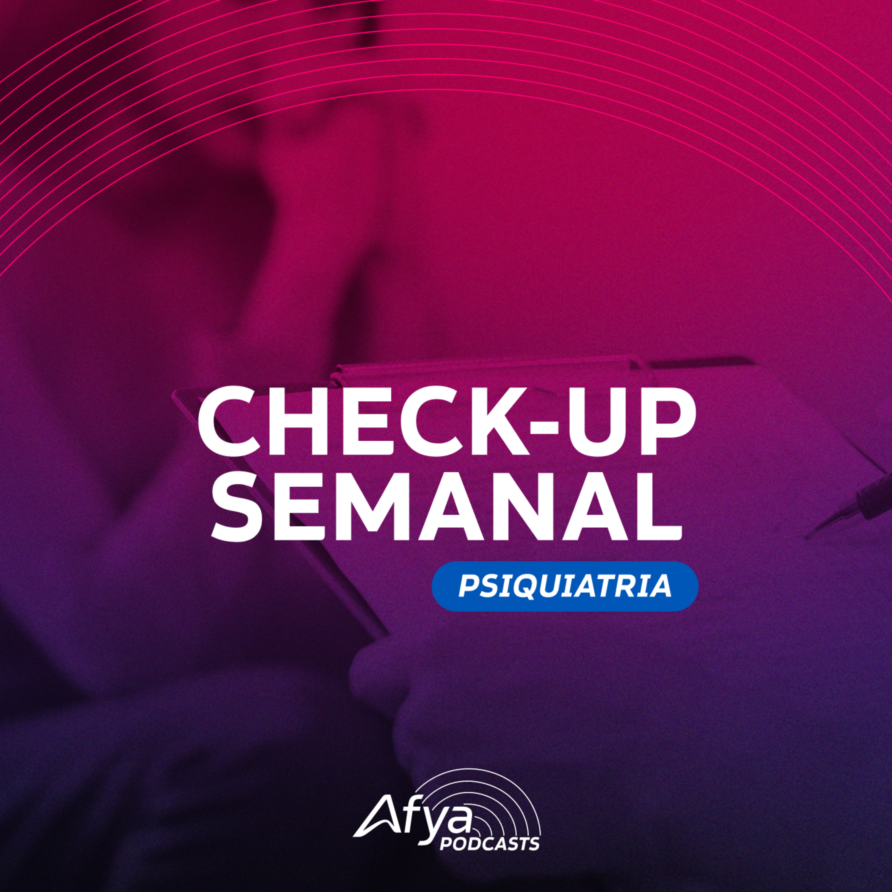 Check-up Semanal #Psiquiatria: canabinoides sintéticos, burnout, TOC, TEA e transtorno bipolar episode artwork