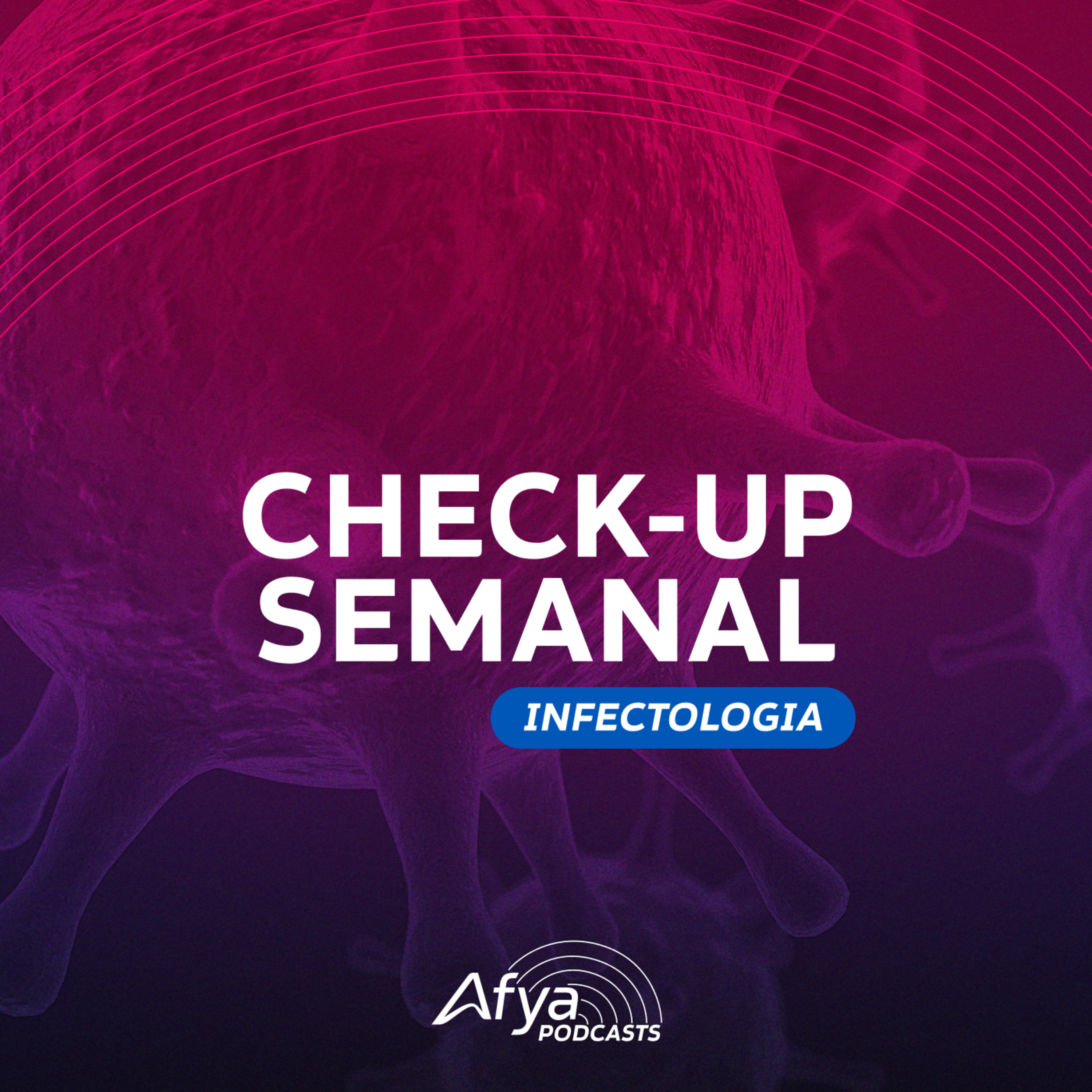Check-up Semanal #Infectologia: lenacapavir, C. difficile, MSSA, aspergilose e MBL episode artwork