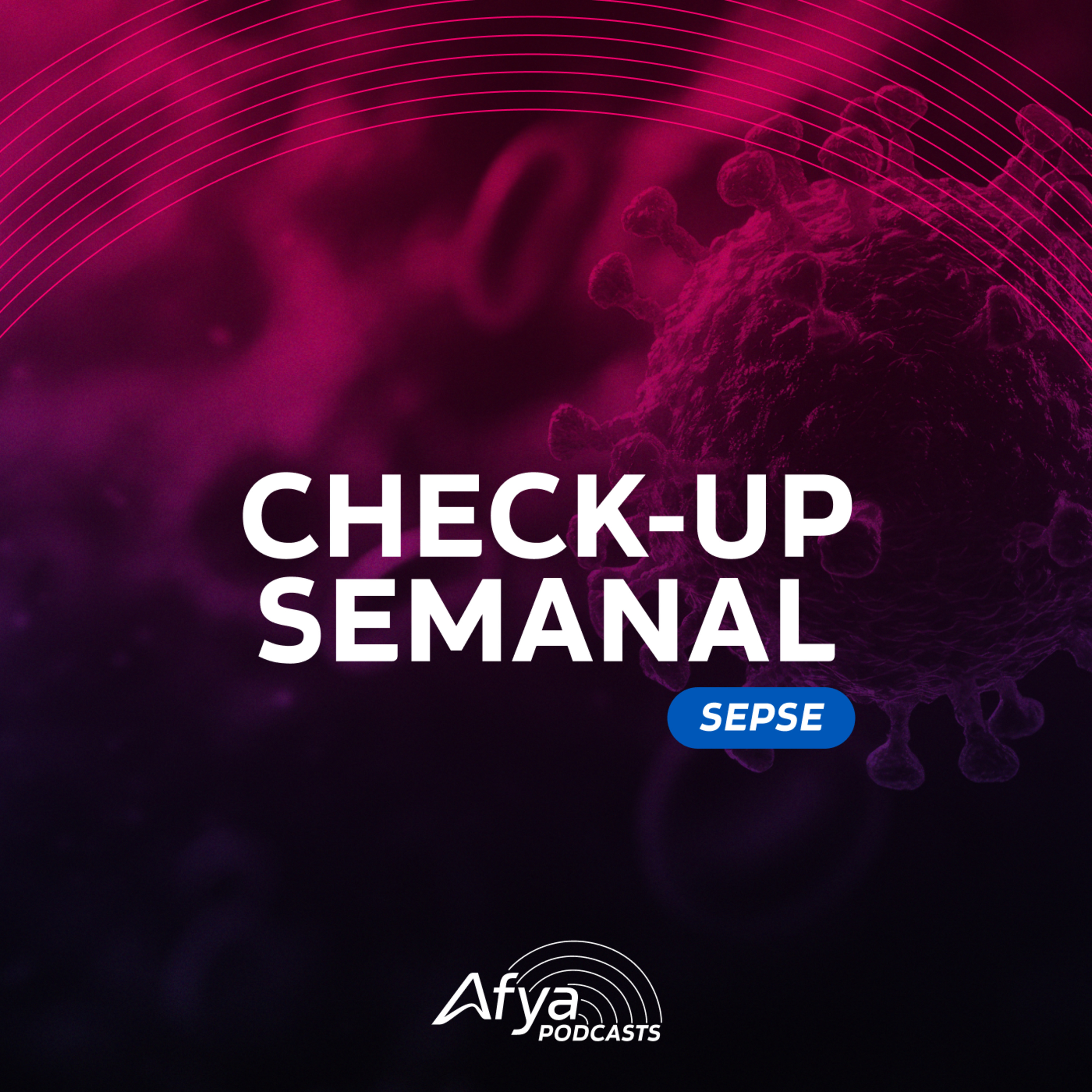 Check-up Semanal #Sepse: Surviving Sepsis 2026, SOFA 2, ventilação e choque séptico episode artwork