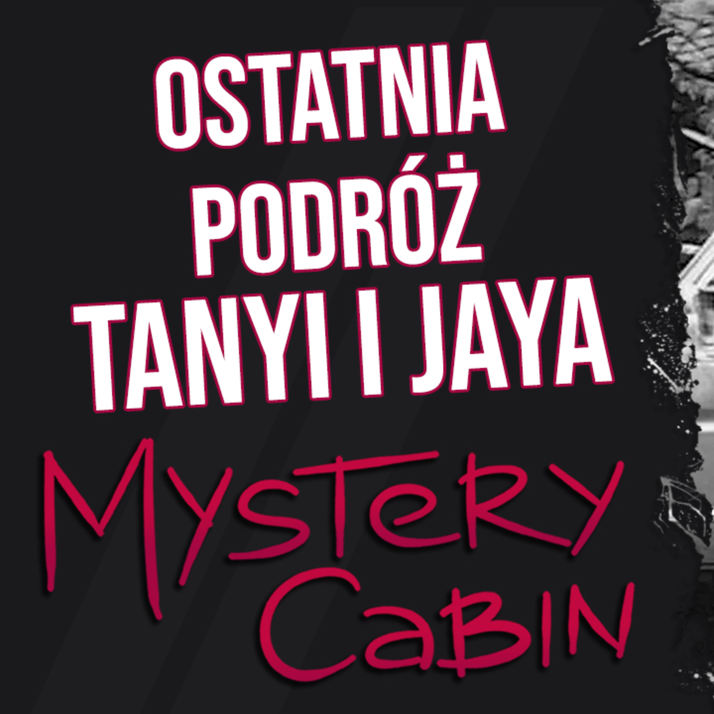 Mystery Cabin