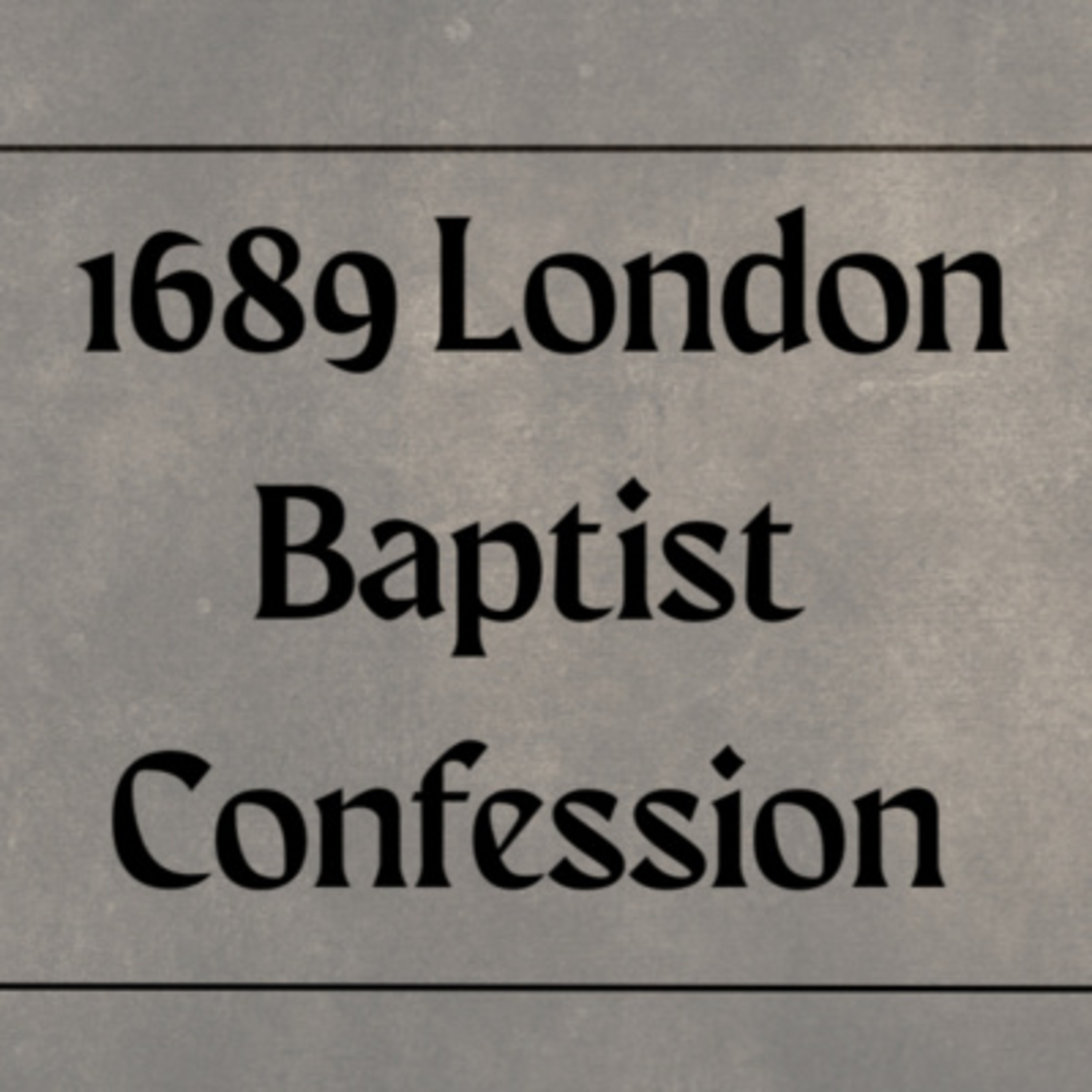 1689 Confession: Chapter 2
