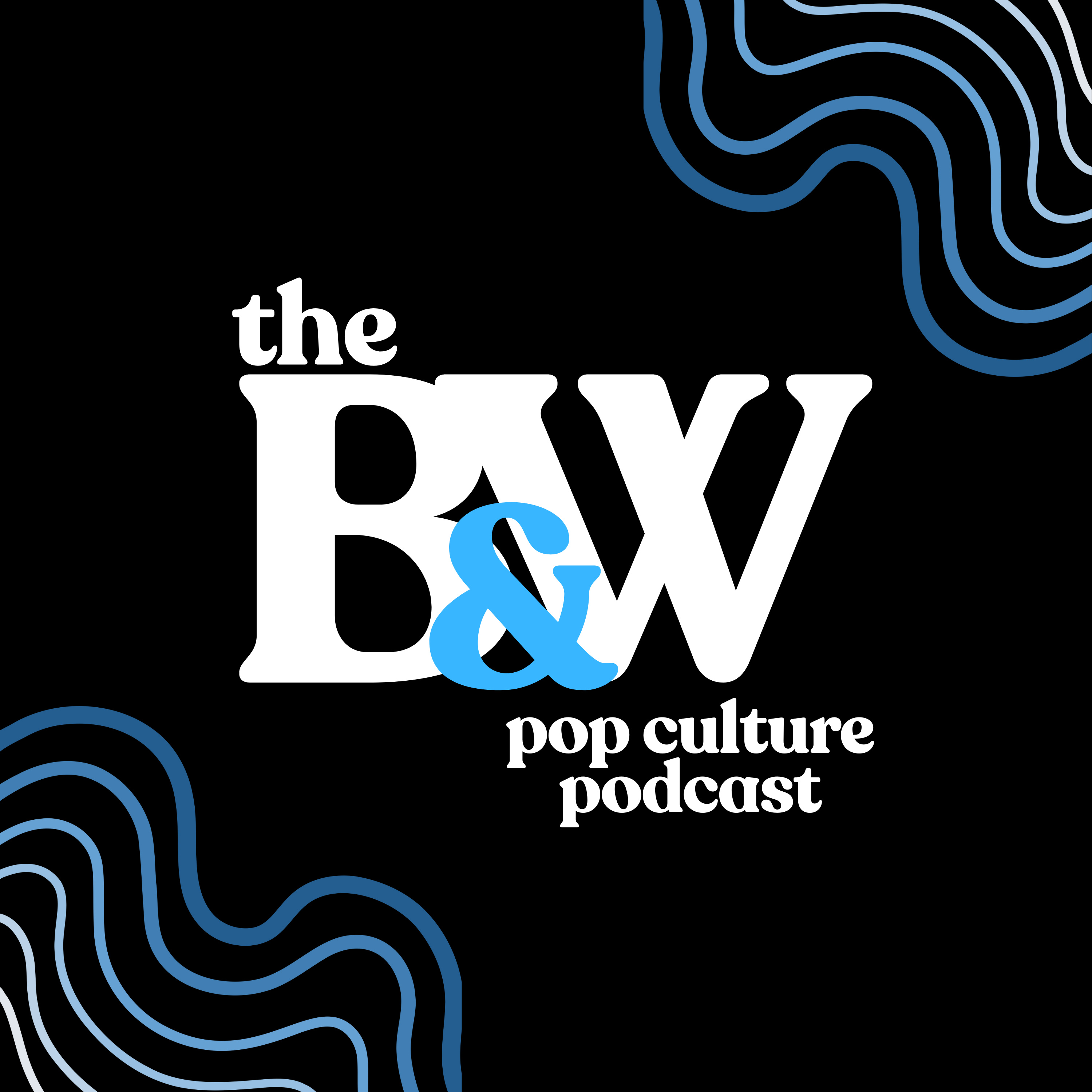 Down The Rabbit Hole | The B&W Pop Culture Podcast Ep. 3 episode artwork