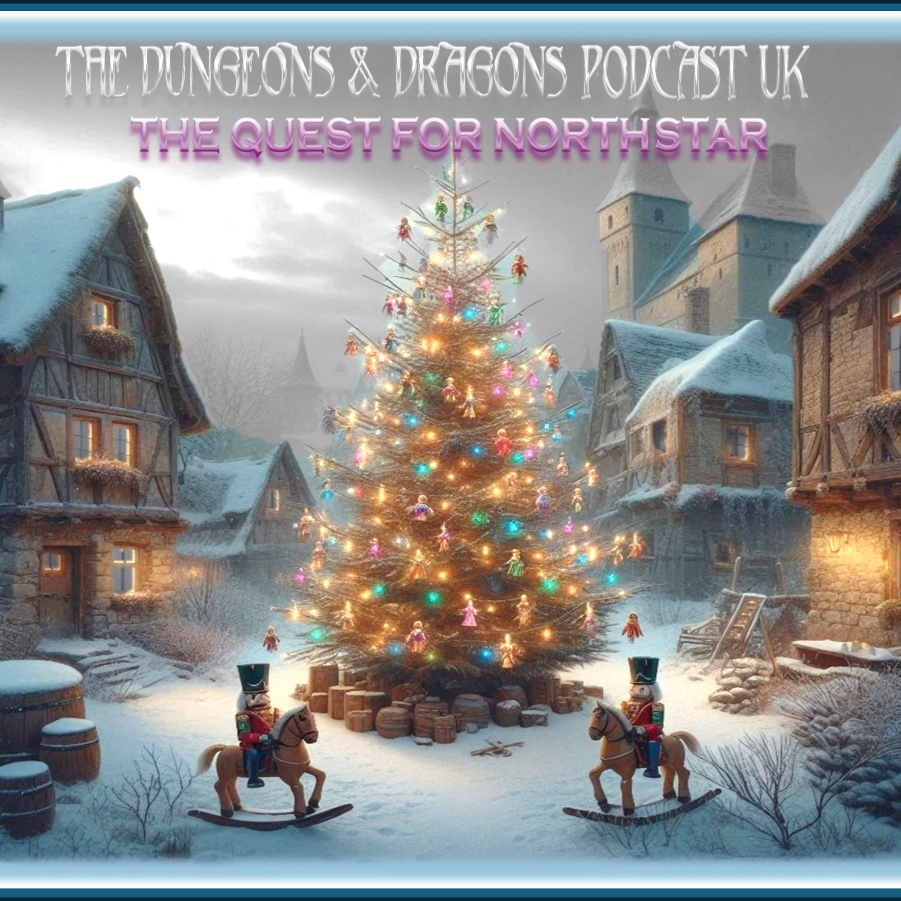 THE QUEST FOR NORTHSTAR - Episode 1 Act 1 : A Snowy Start episode artwork
