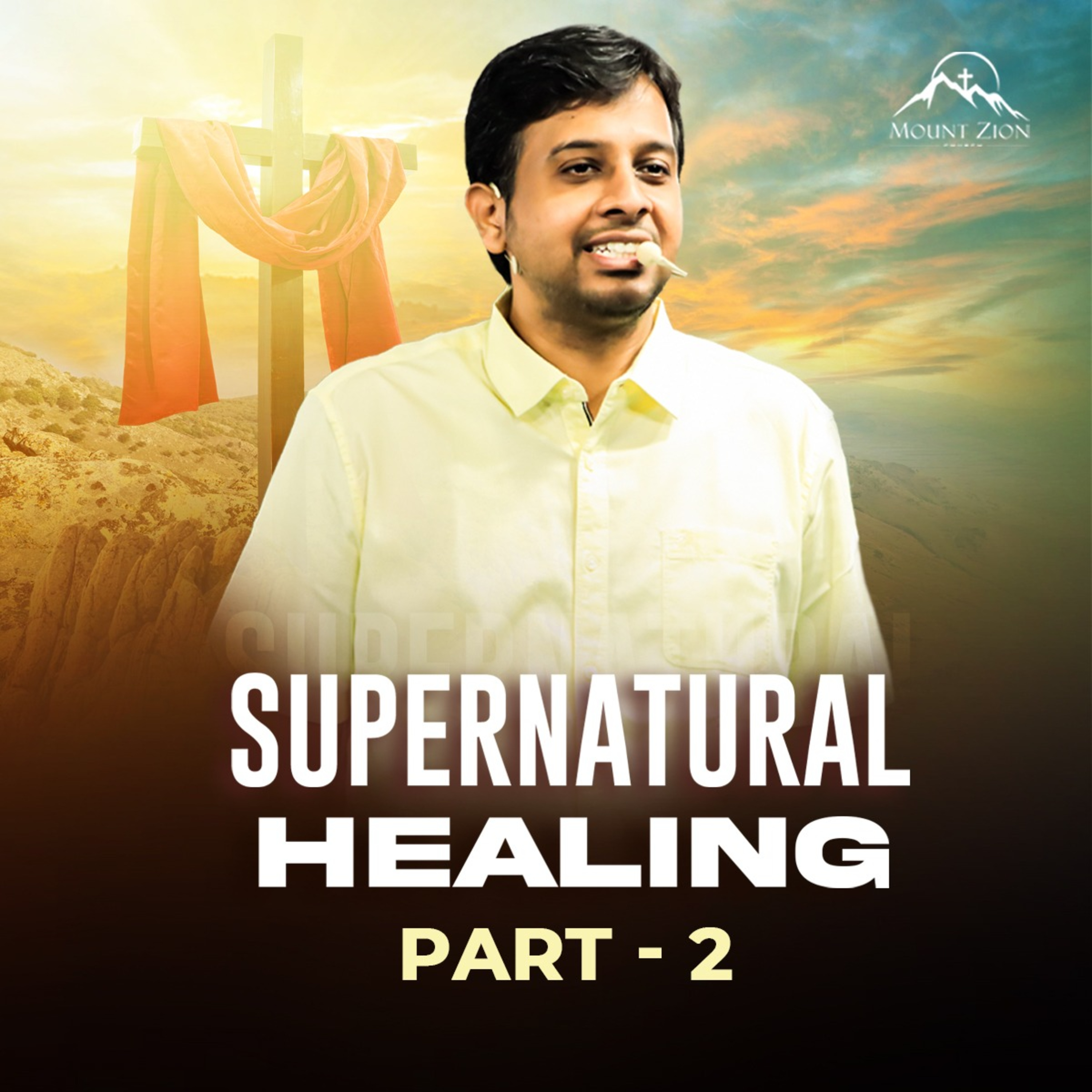 Supernatural Healing | Part - 2 | Joseph Aldrin Sermons