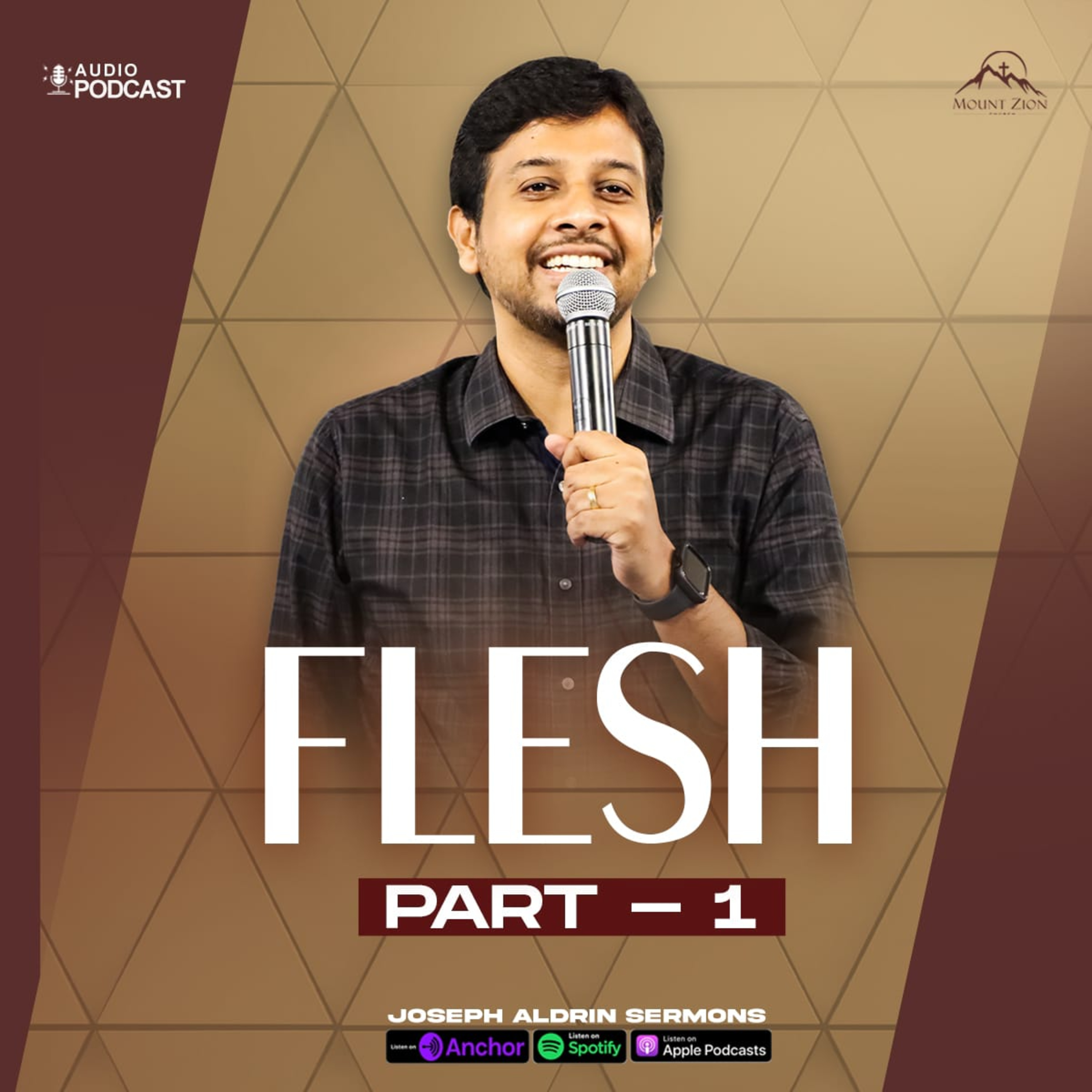 Flesh | Part - 1 | Joseph Aldrin Sermons