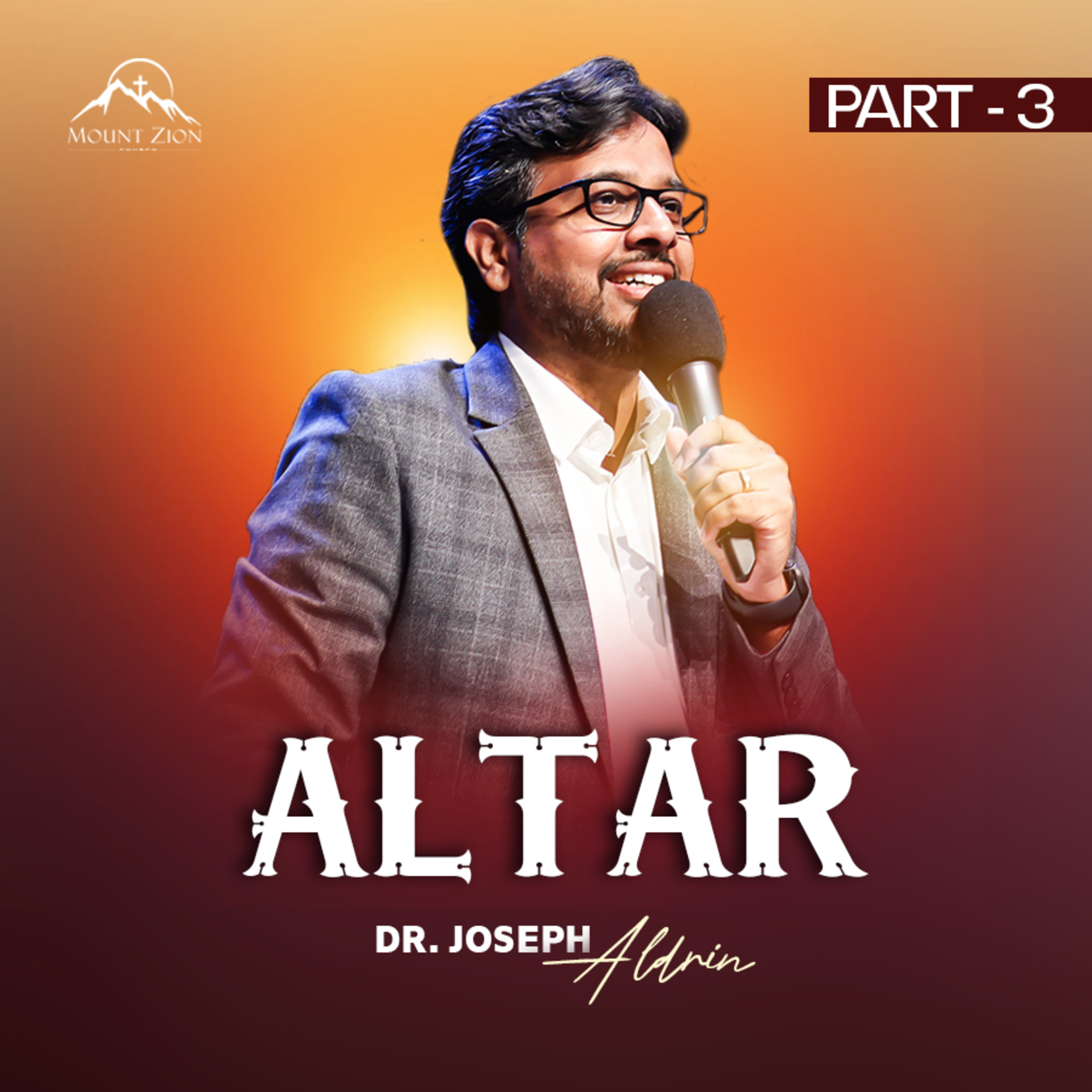 Altar | பலிபீடம் (Part - 3) - Dr. Joseph Aldrin
