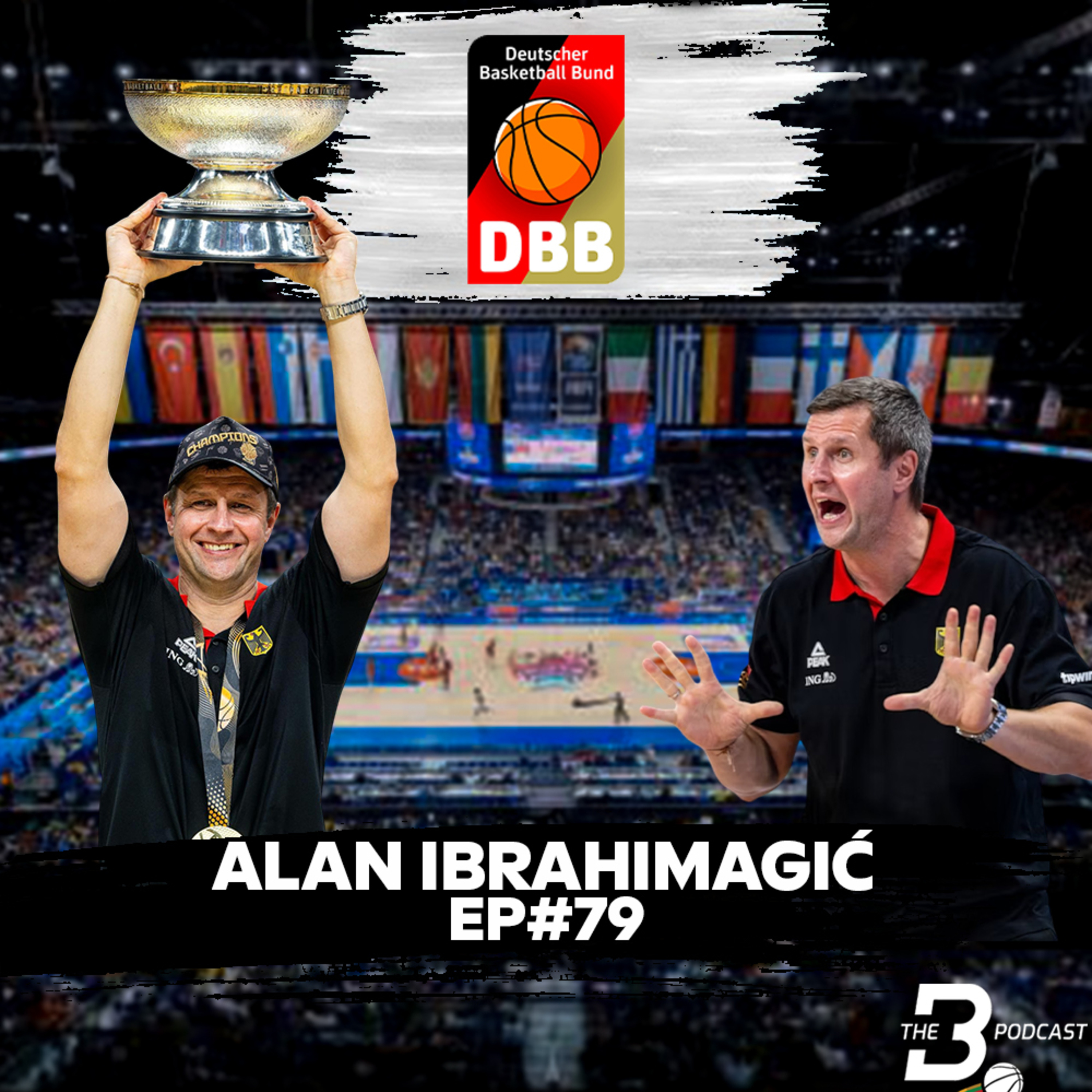EP#79: Alan Ibrahimagic (DBB) - Winning Eurobasket 2025, Cultural Diversity & Youth System