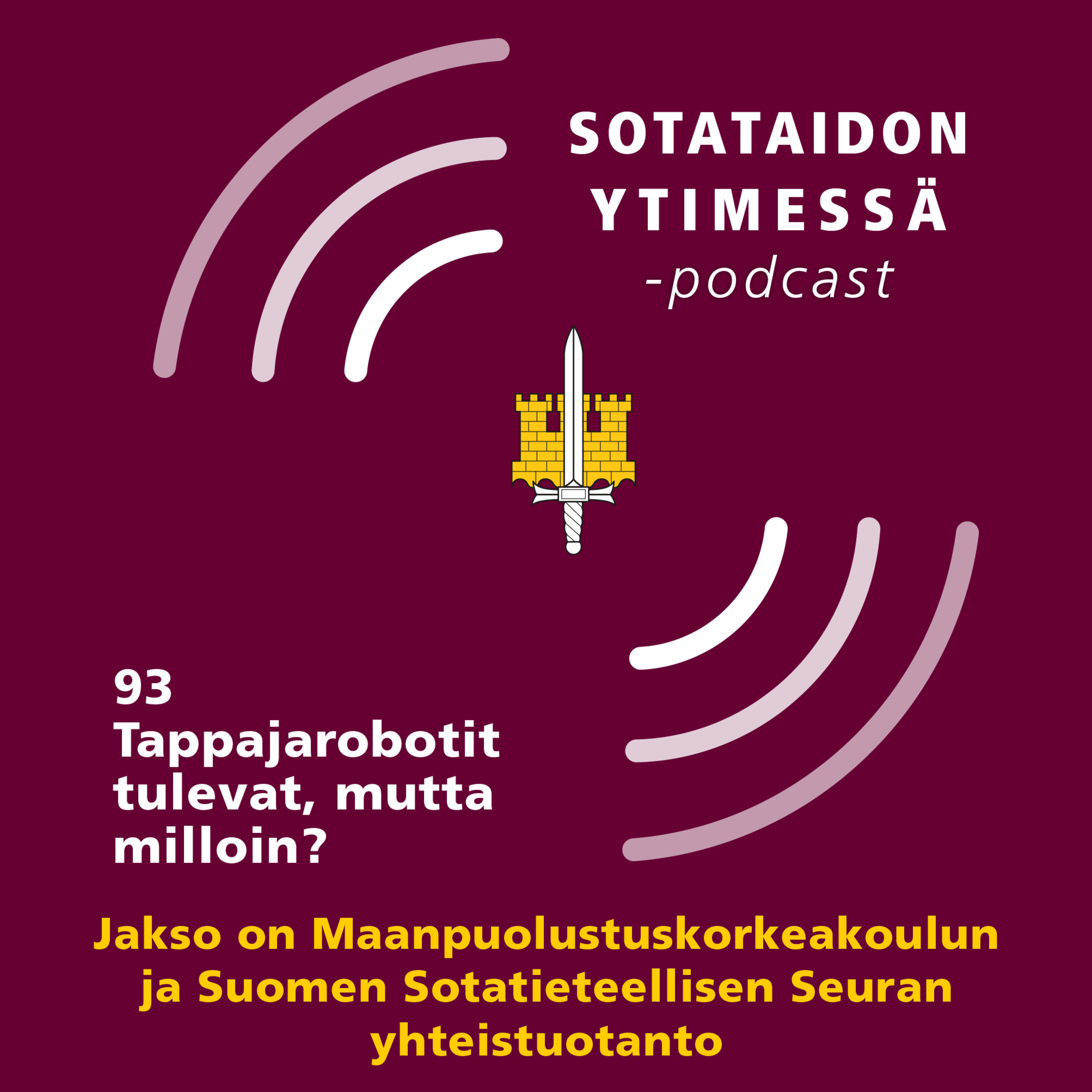 93 Tappajarobotit tulevat, mutta milloin? episode artwork