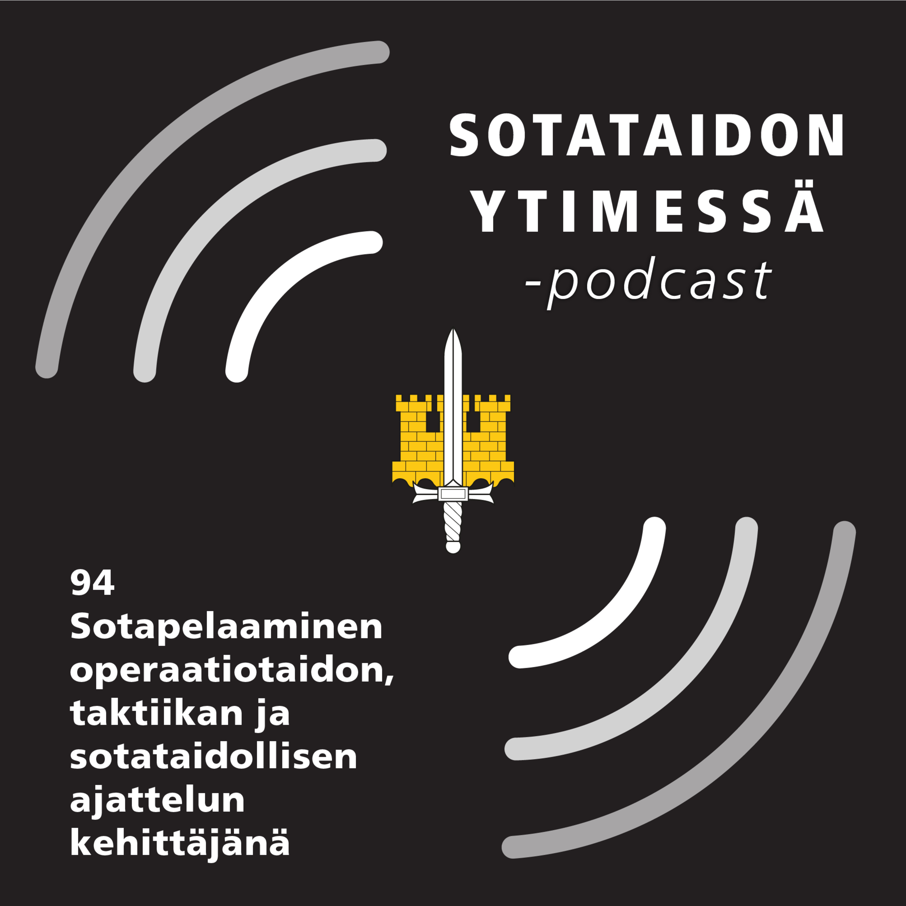 94 Sotapelaaminen operaatiotaidon, taktiikan ja sotataidollisen ajattelun kehittäjänä