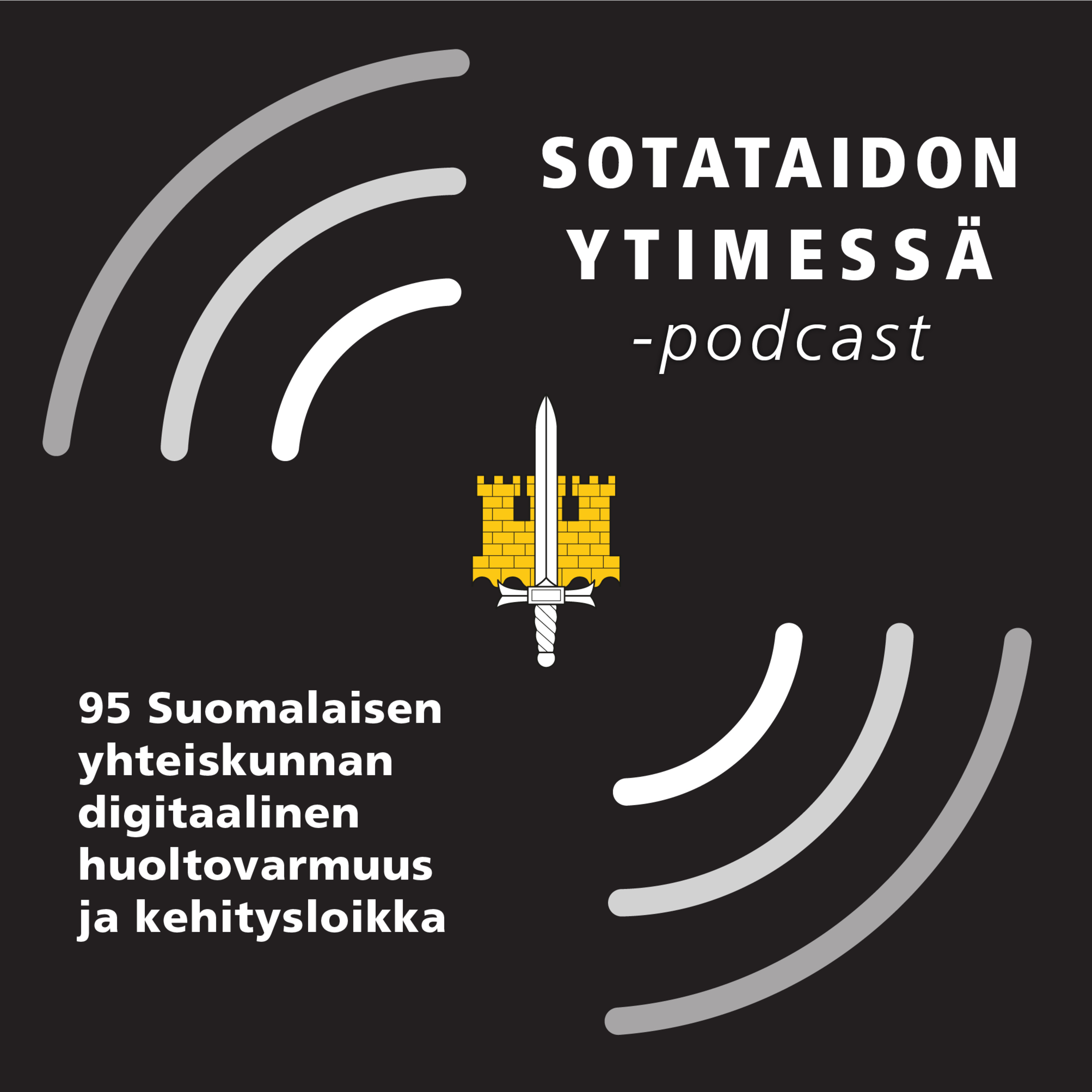 95 Suomalaisen yhteiskunnan digitaalinen huoltovarmuus ja kehitysloikka