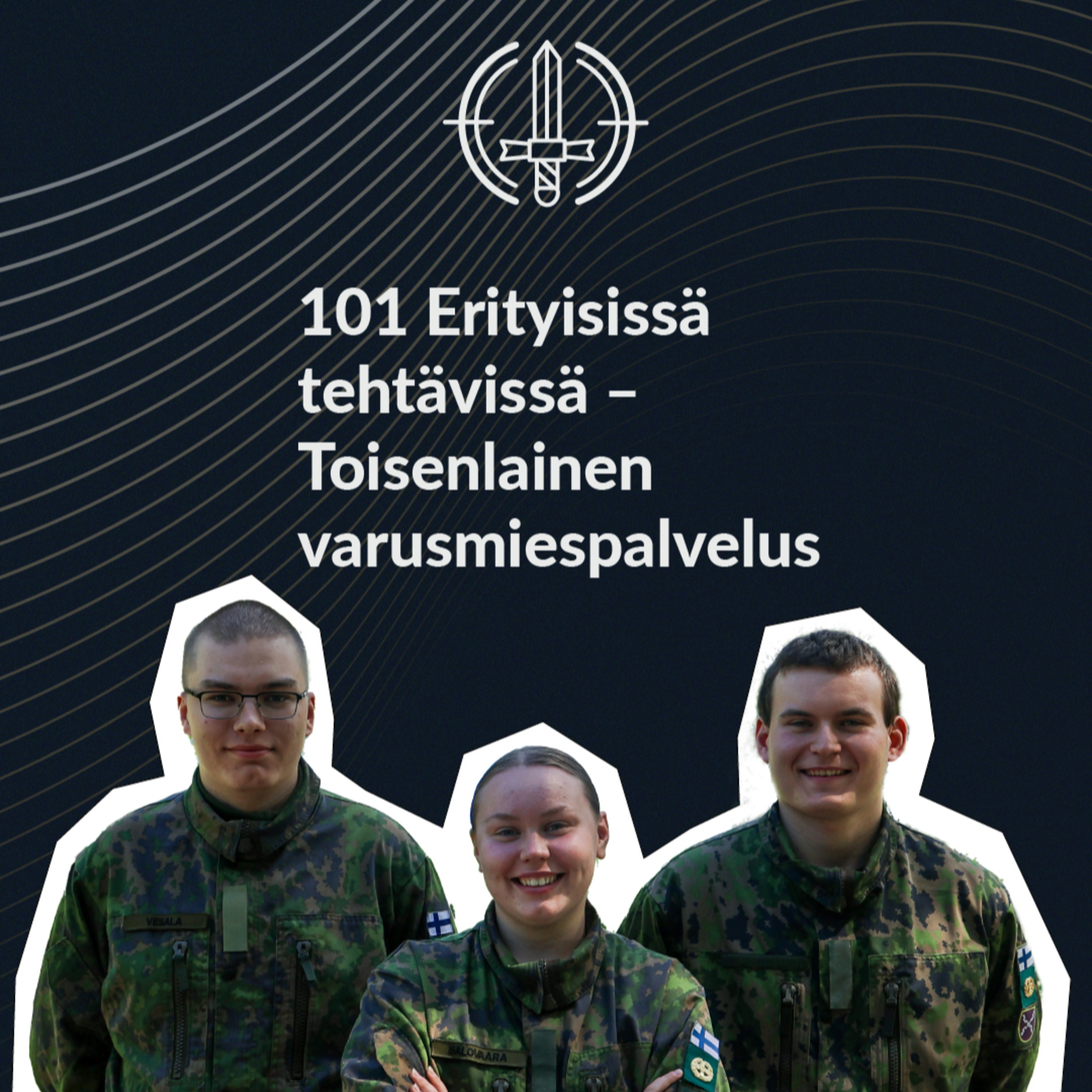 101 Erityisissä tehtävissä – Toisenlainen varusmiespalvelus